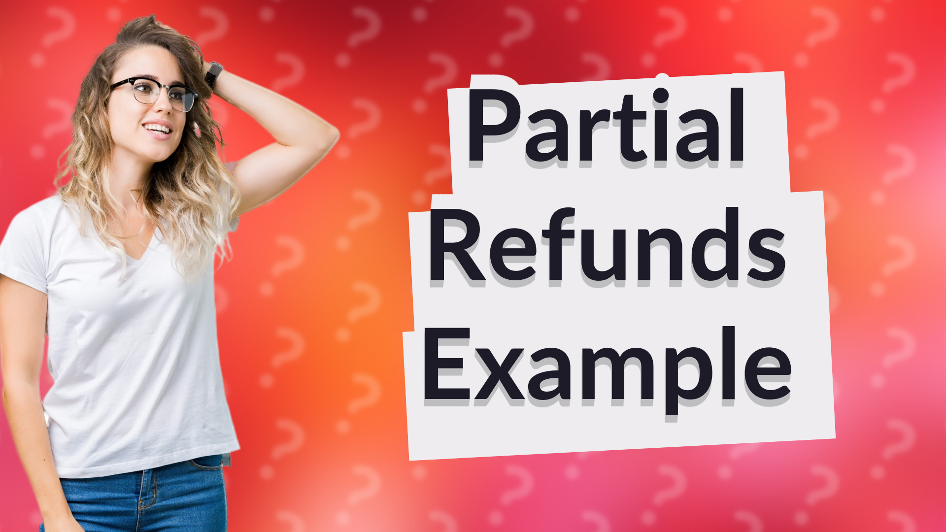 Partial Refunds Example