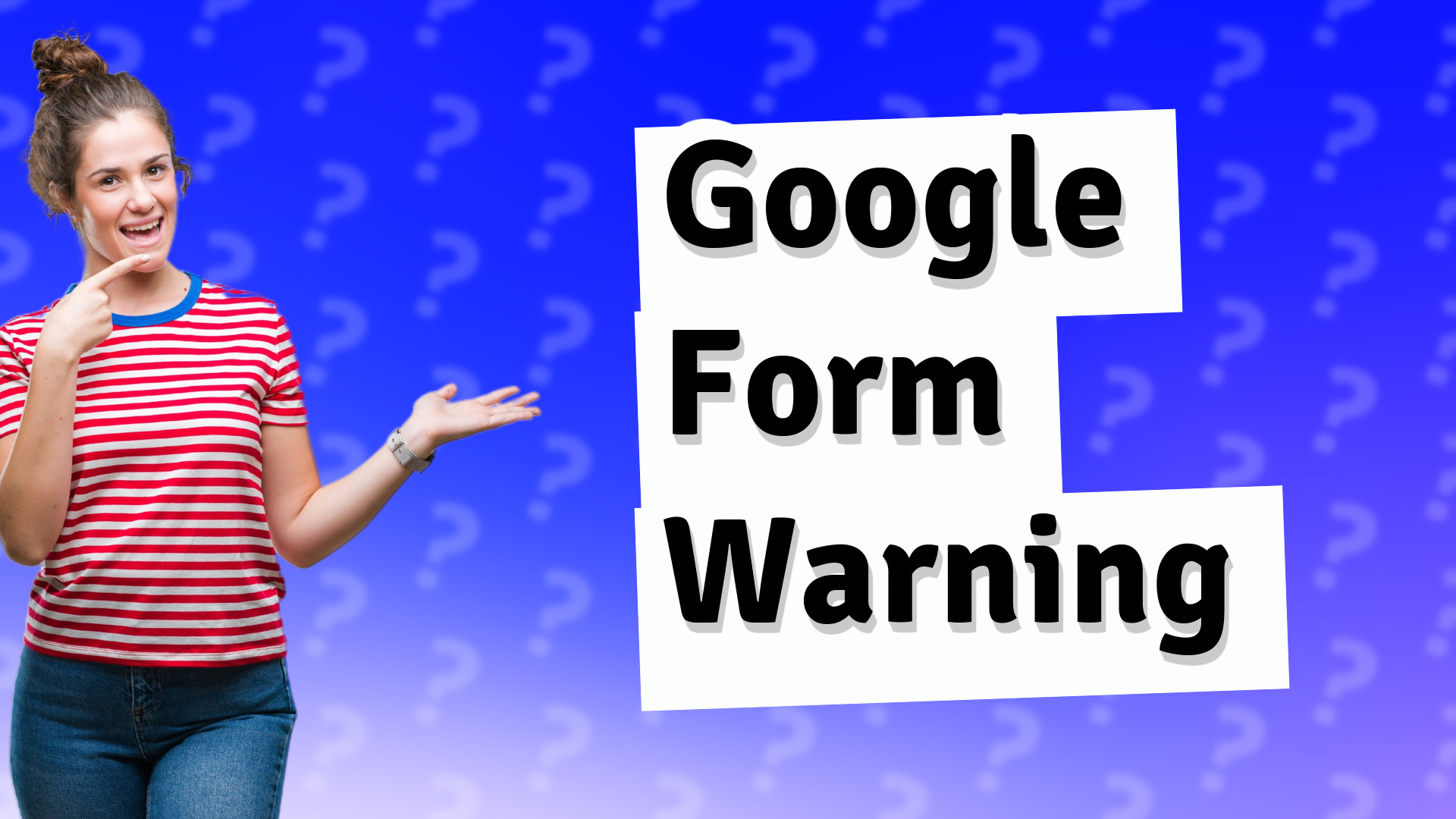 Google Form Warning