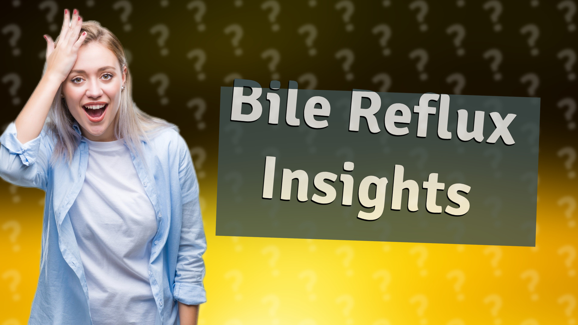 Bile Reflux Insights