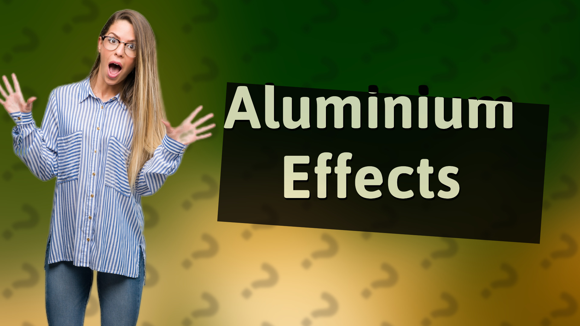 Aluminium Effects