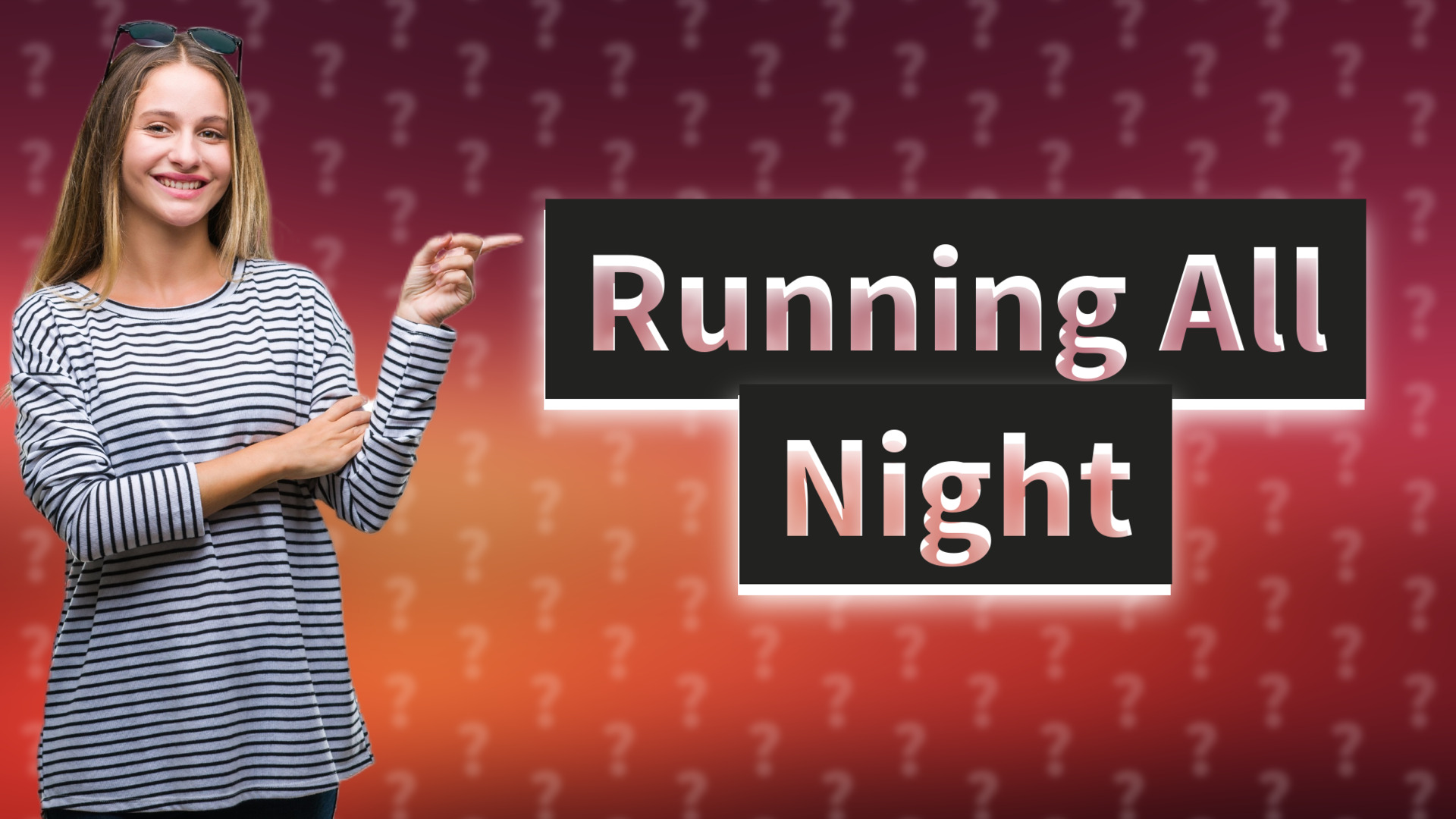 Running All Night