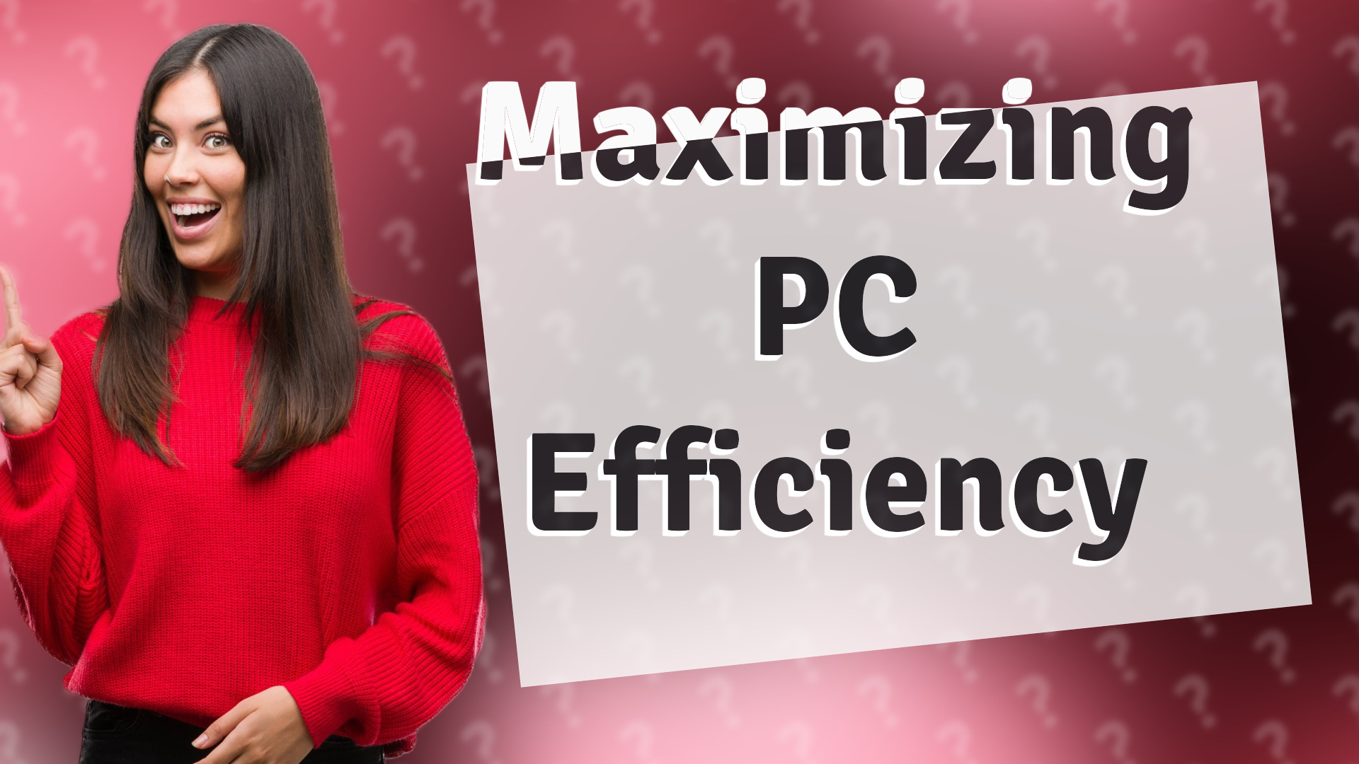 Maximizing PC Efficiency