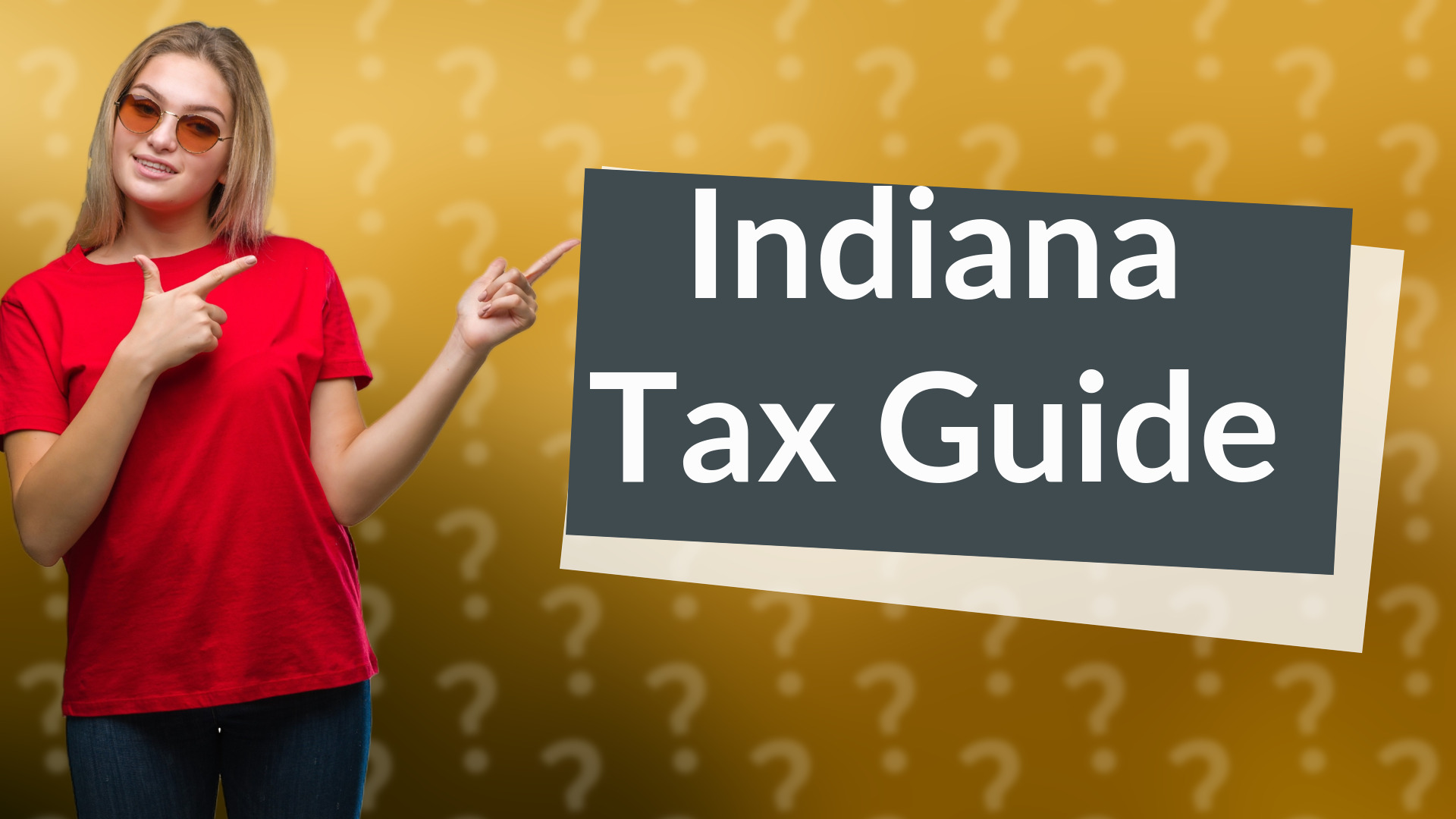 Indiana Tax Guide