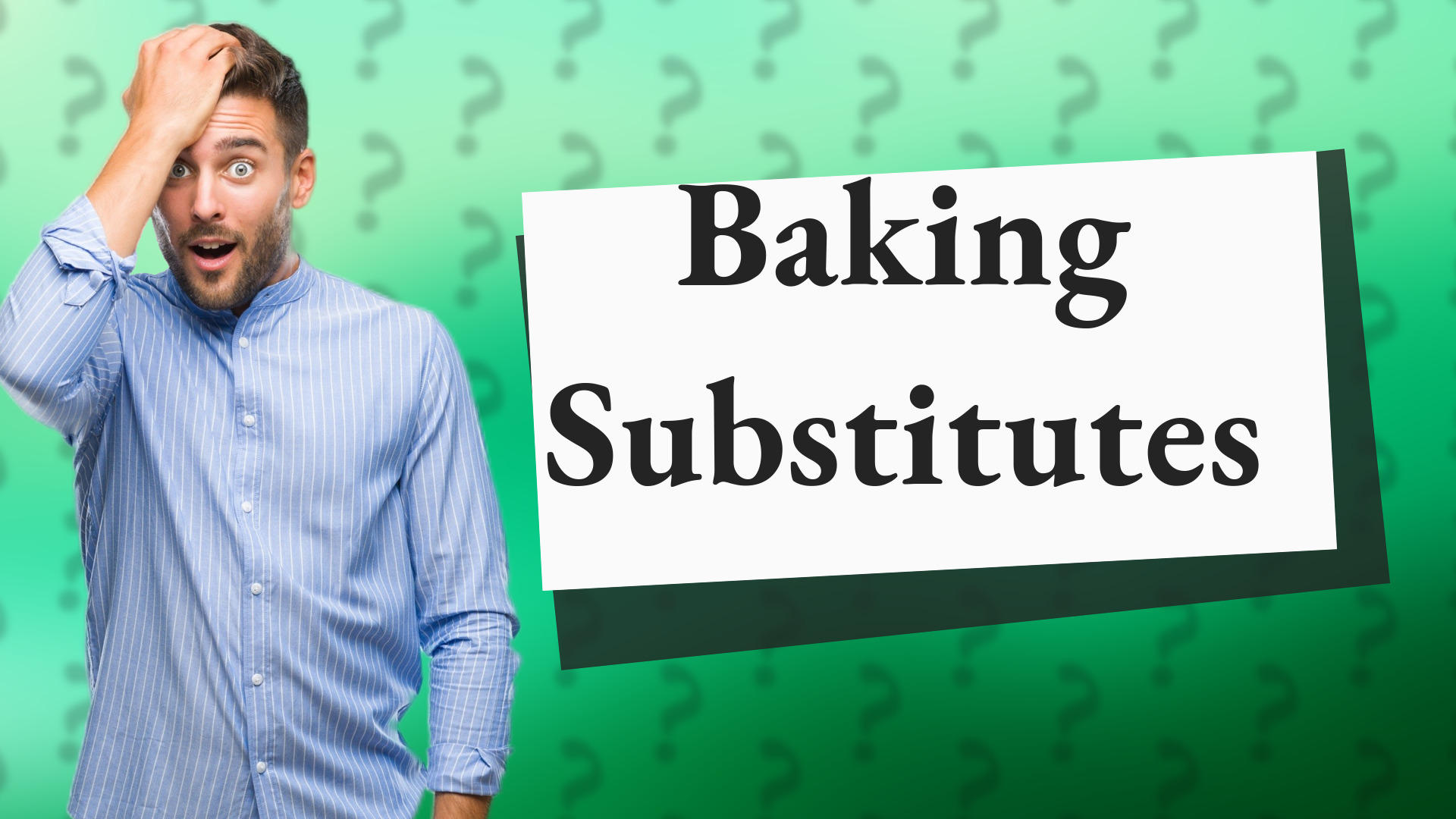 Baking Substitutes