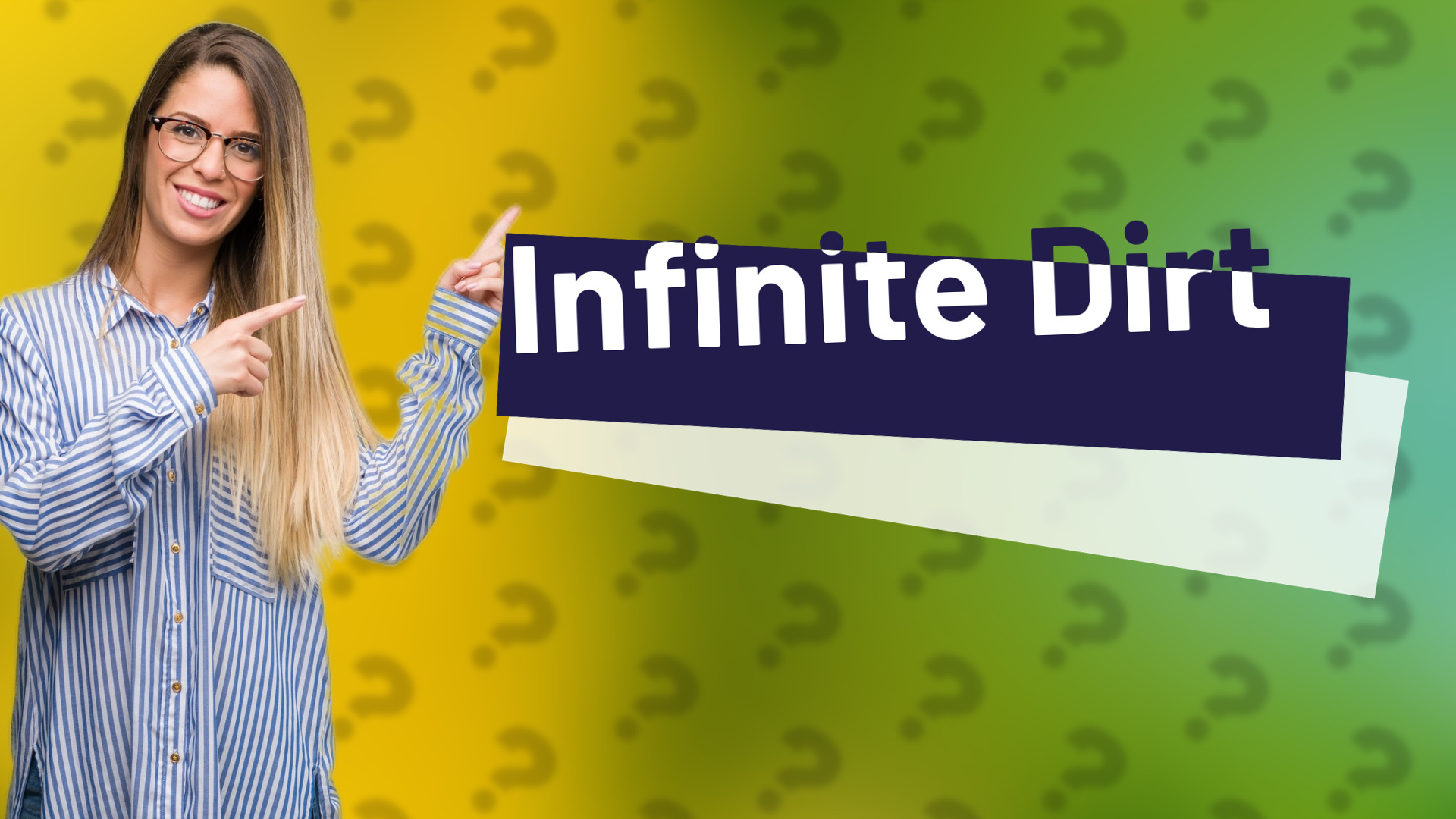 Infinite Dirt