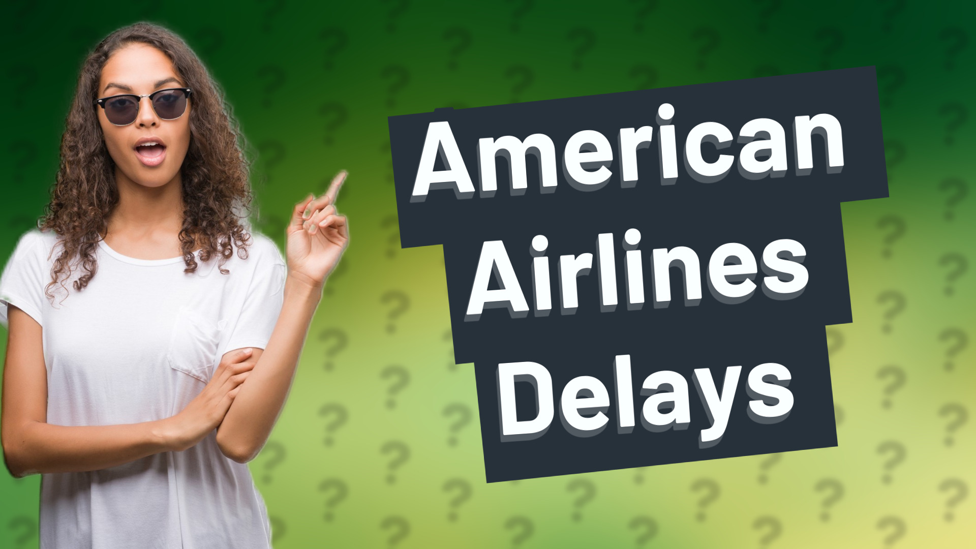 American Airlines Delays