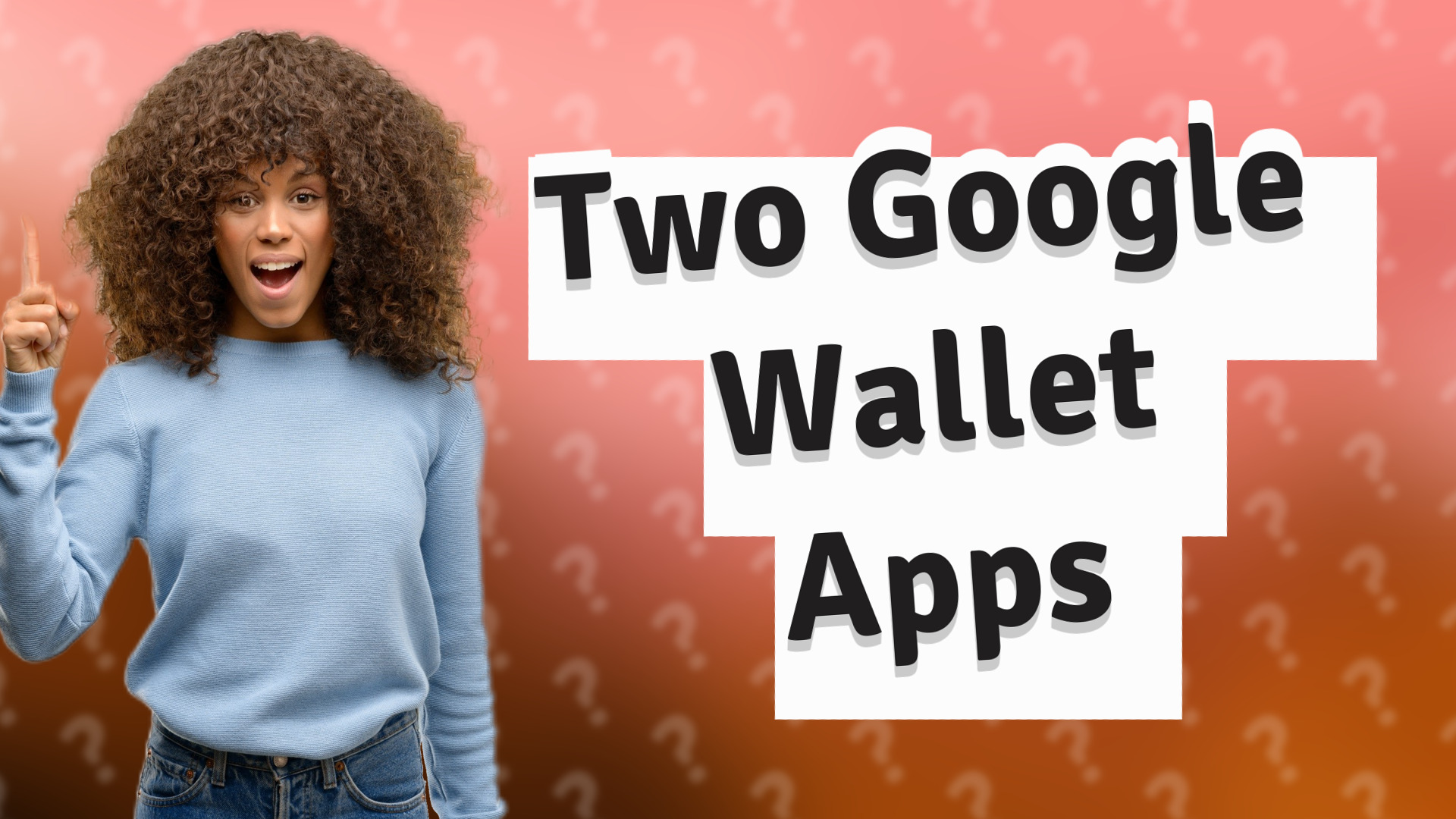 Two Google Wallet Apps