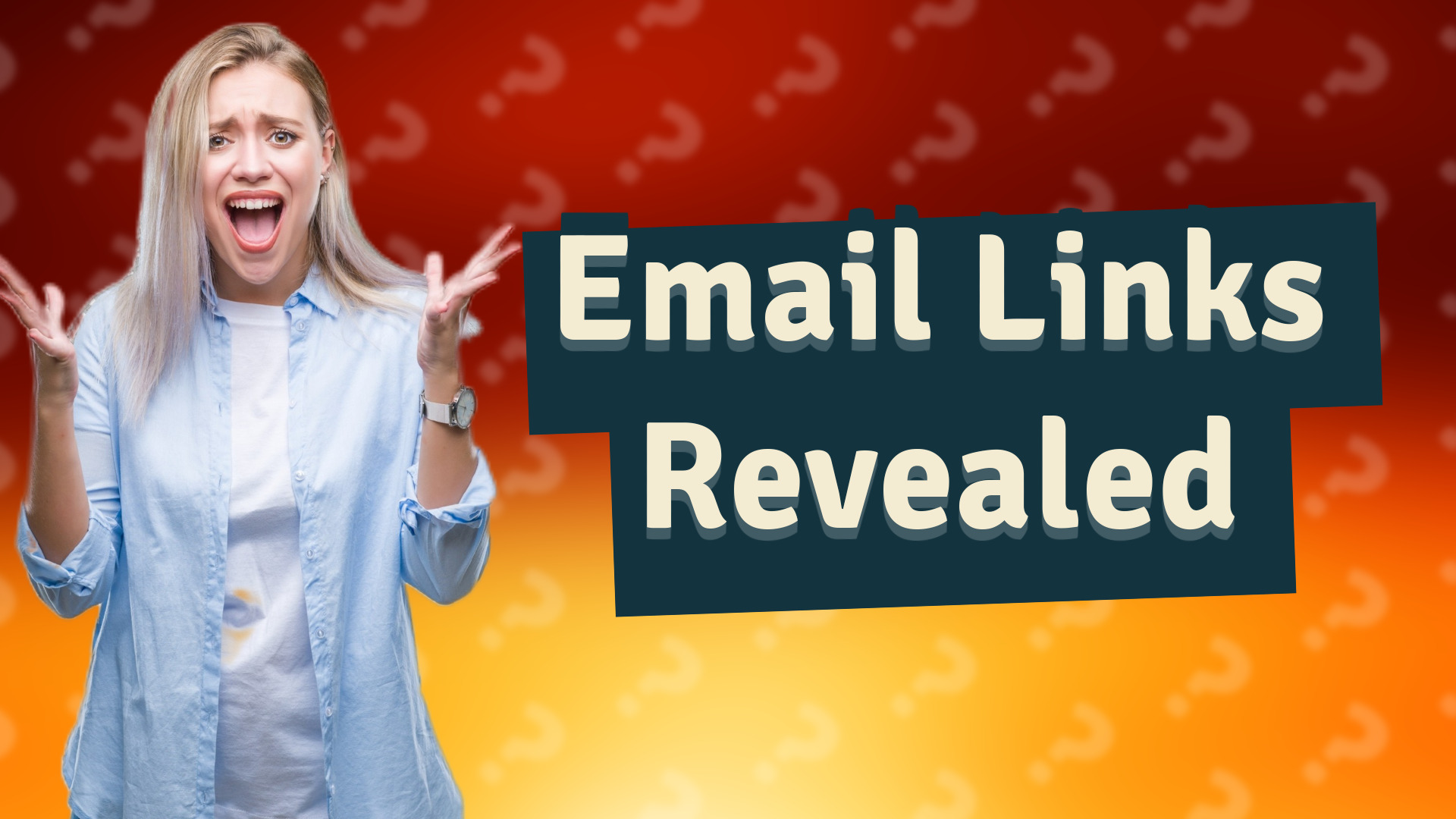 Email Links Revealed