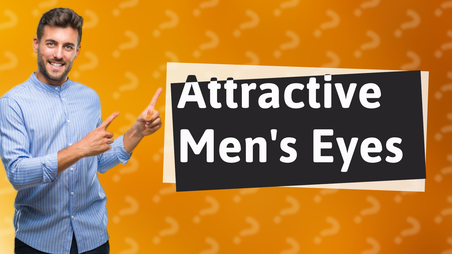 Attractive Men's Eyes