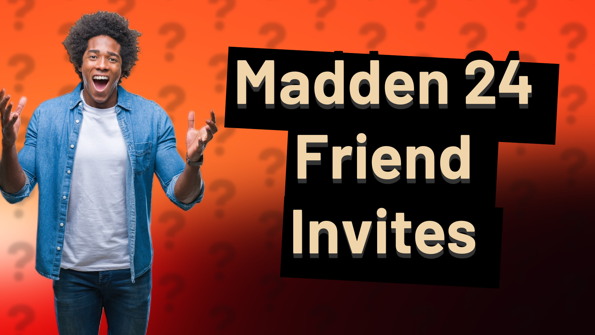 Madden 24 Friend Invites