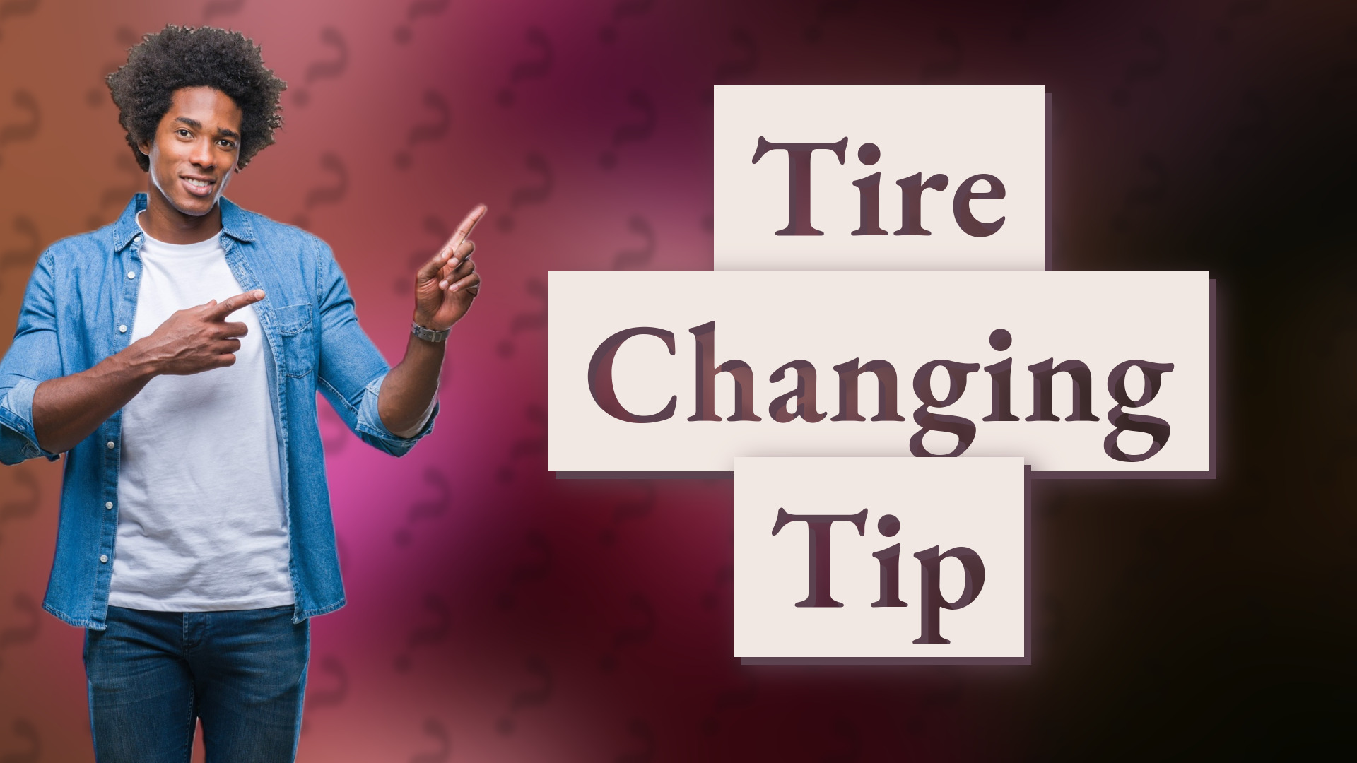 Tire Changing Tip