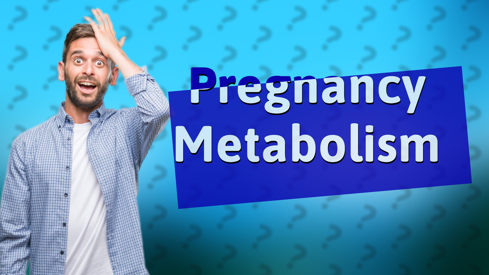 Pregnancy Metabolism
