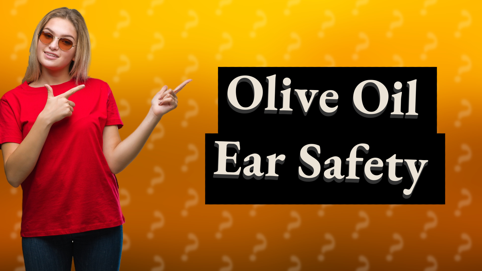 Olive Oil Ear Safety