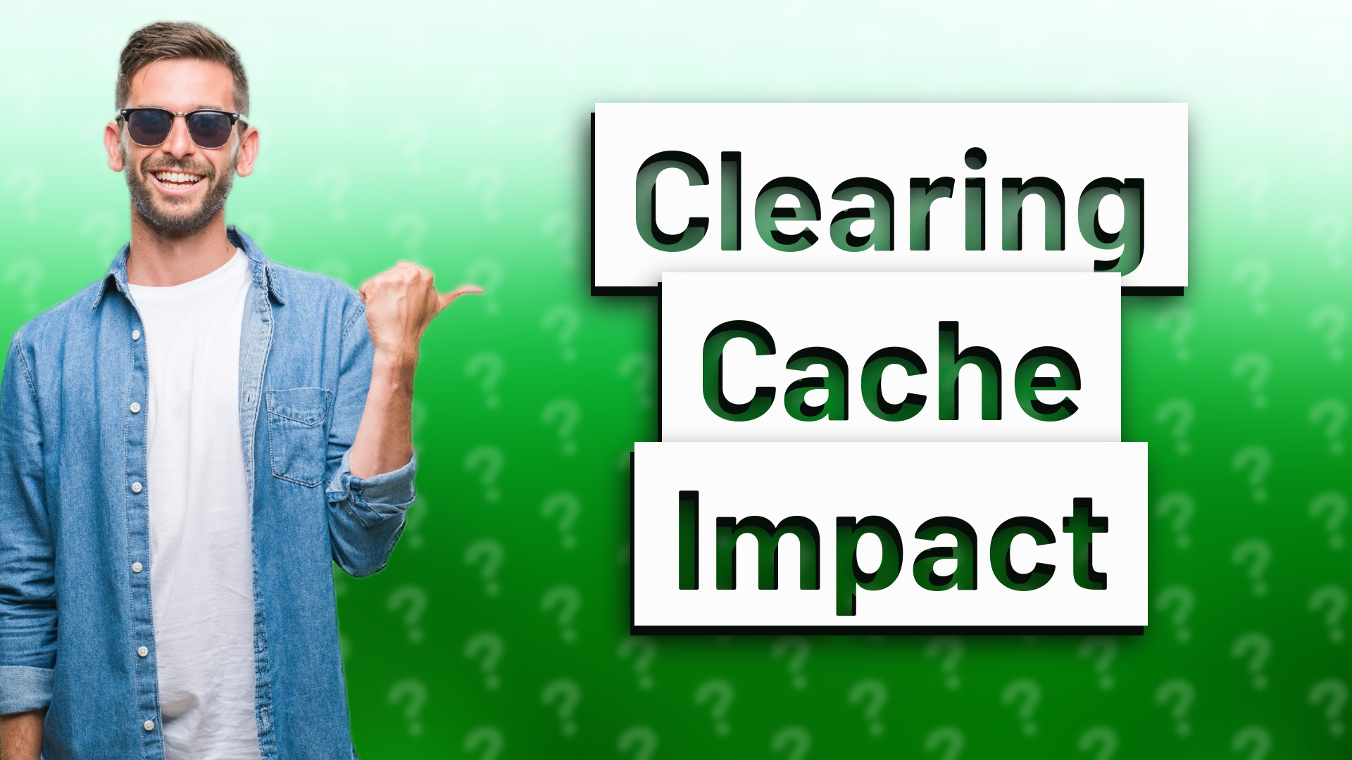 Clearing Cache Impact