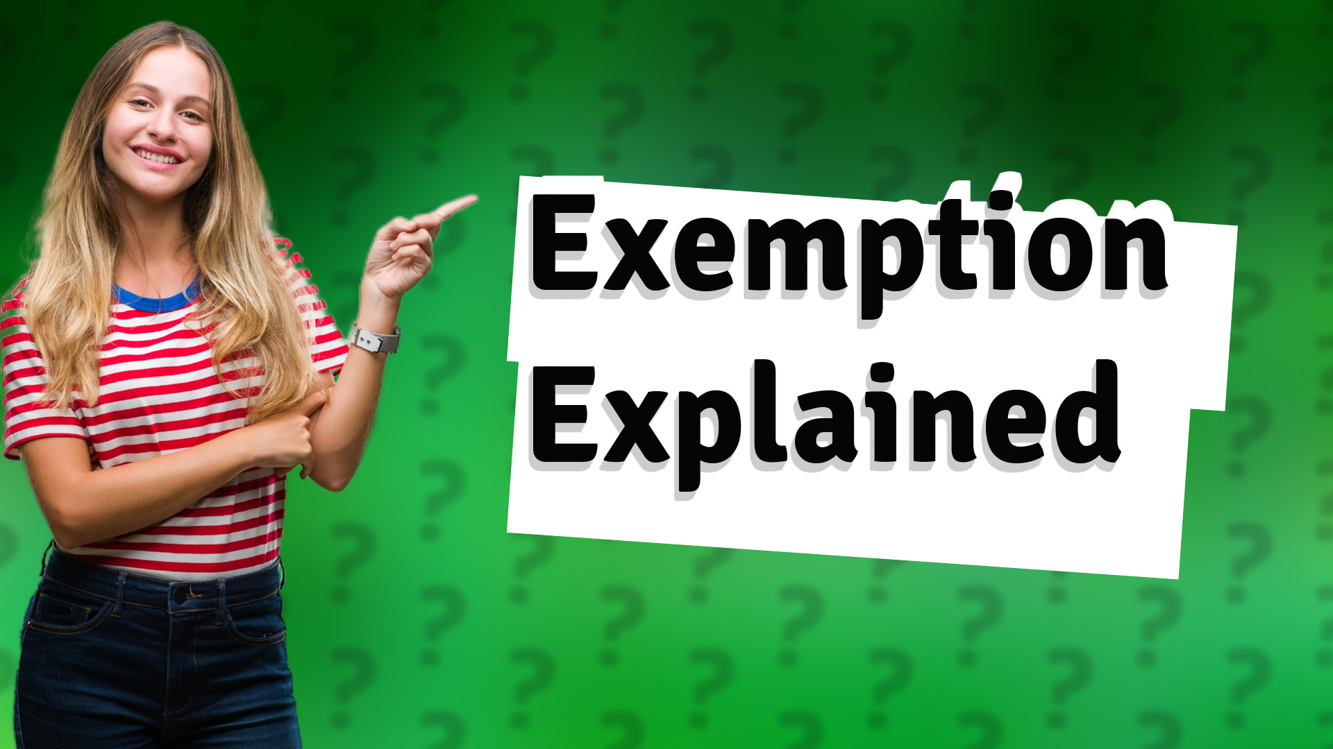 Exemption Explained