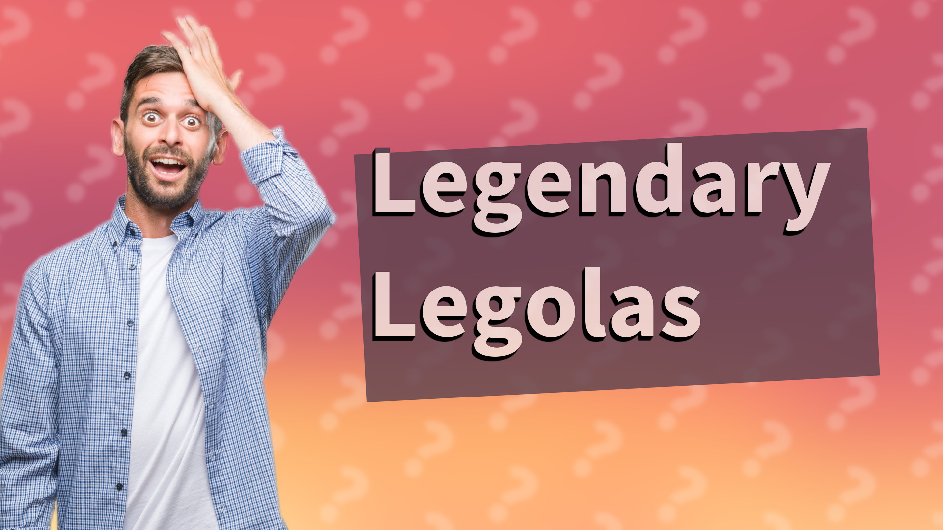 Legendary Legolas