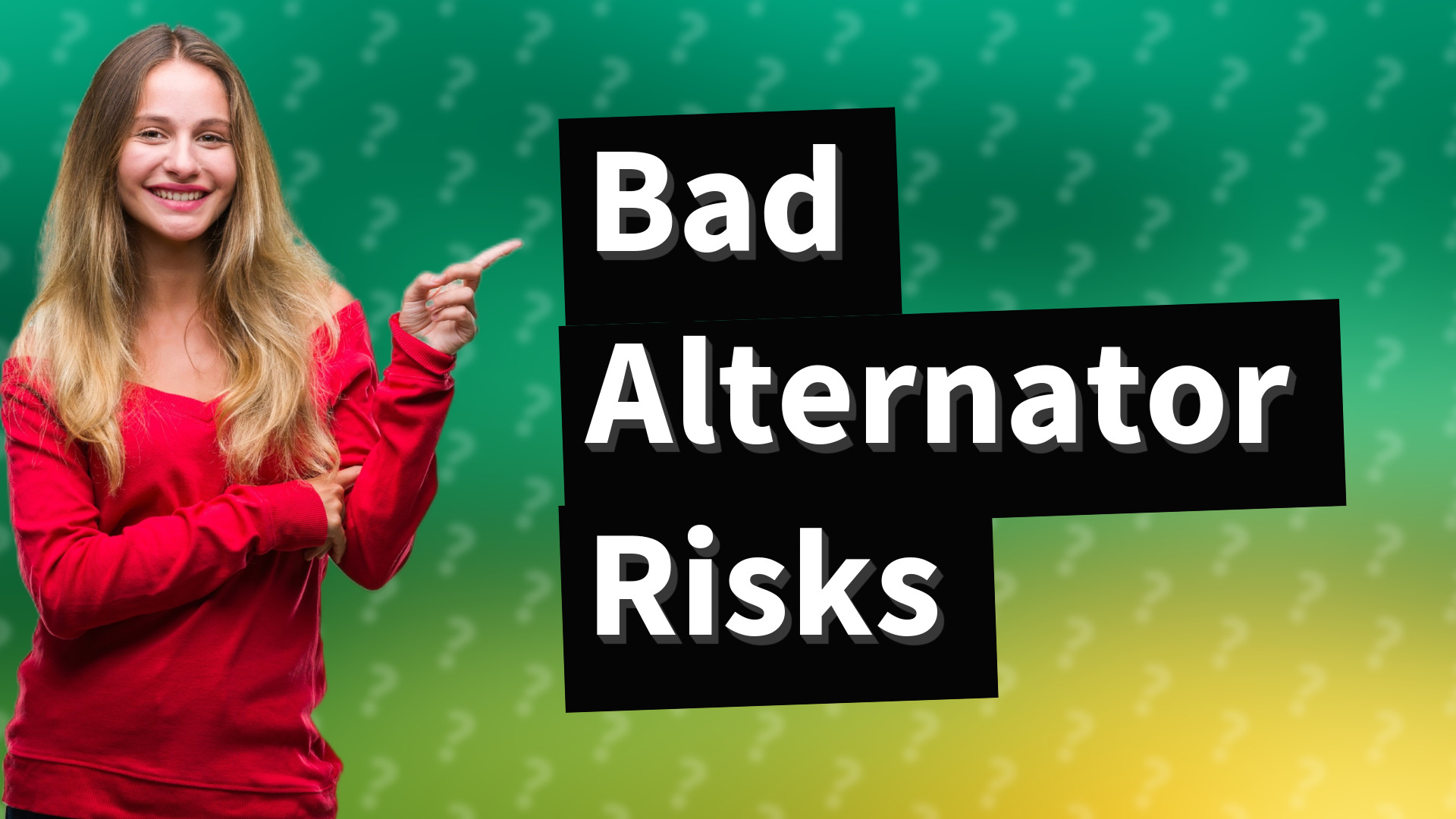 Bad Alternator Risks
