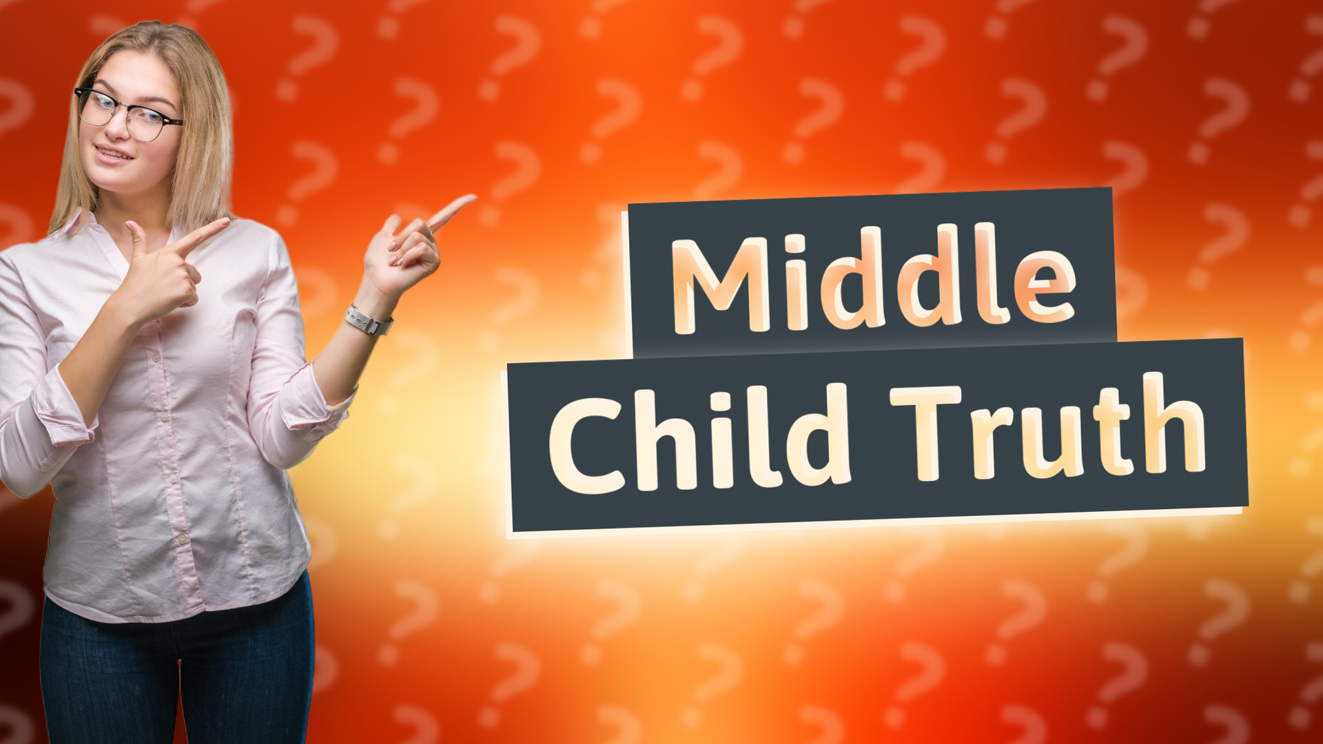 Middle Child Truth