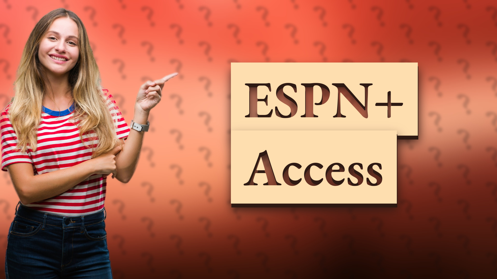 ESPN+ Access