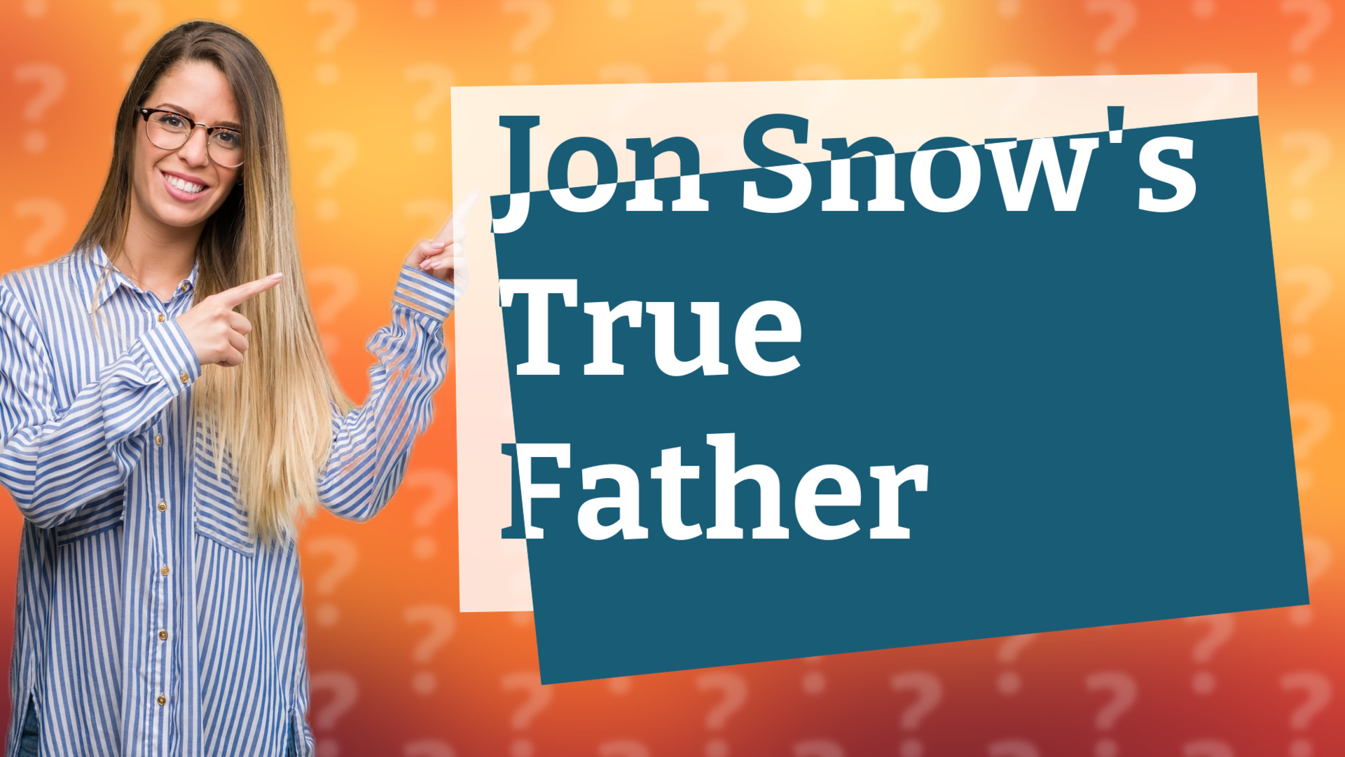 Jon Snow's True Father