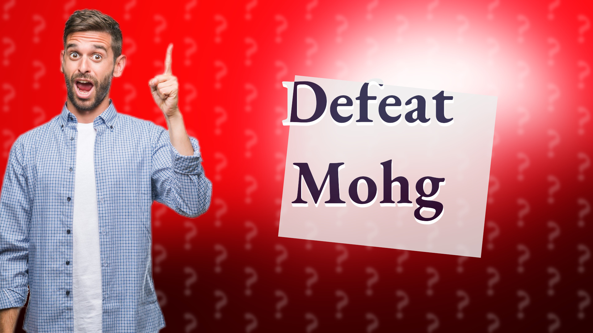Defeat Mohg