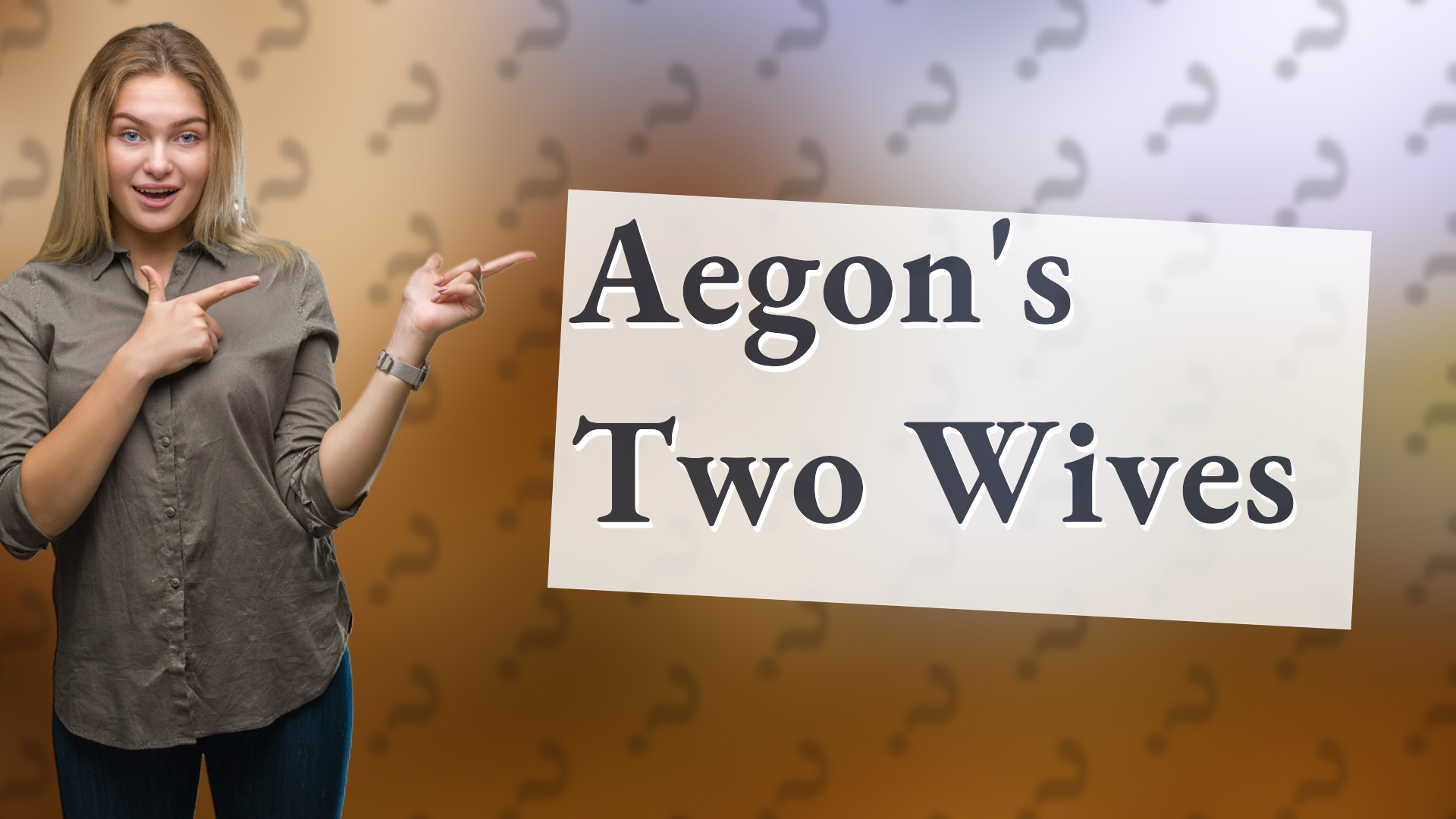 Aegon's Two Wives