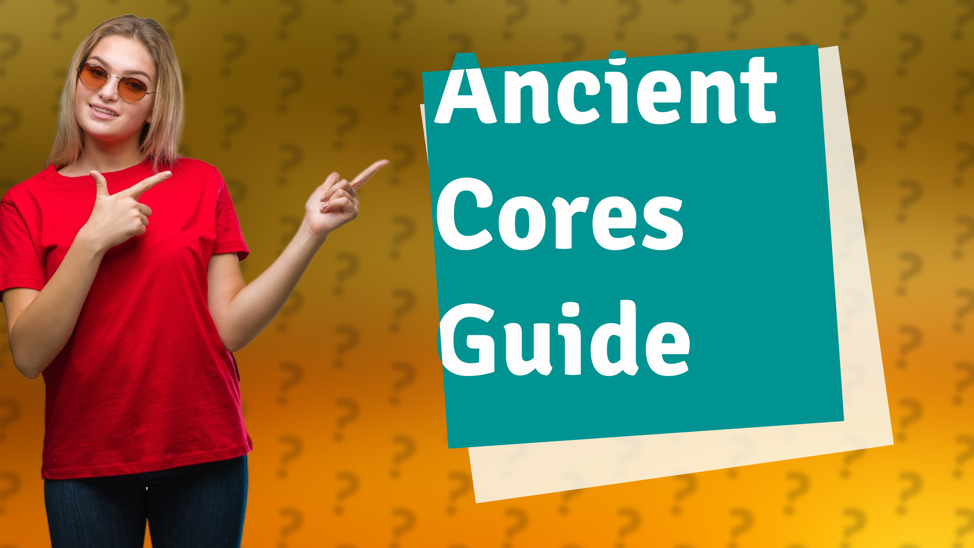Ancient Cores Guide