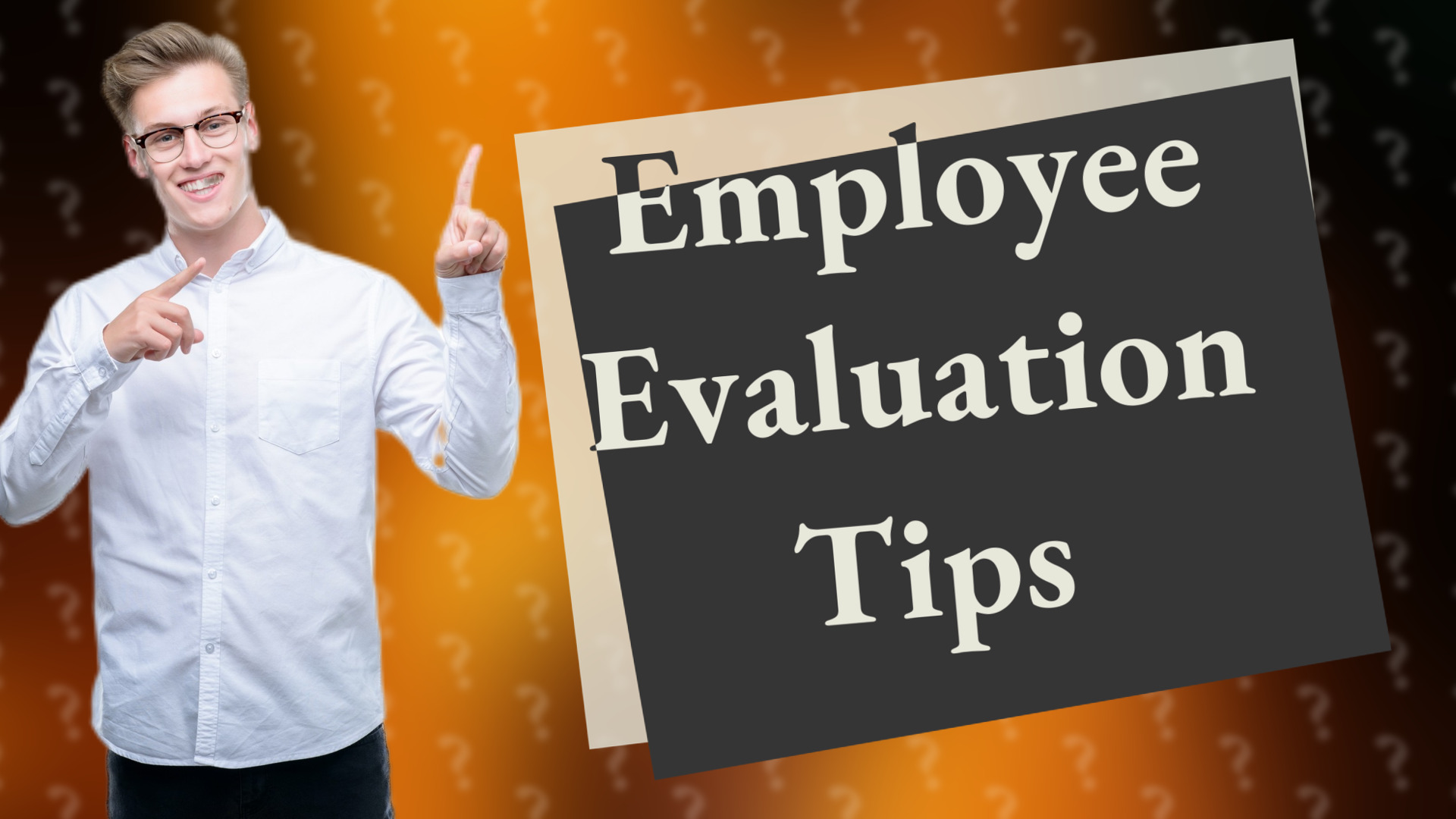 Employee Evaluation Tips
