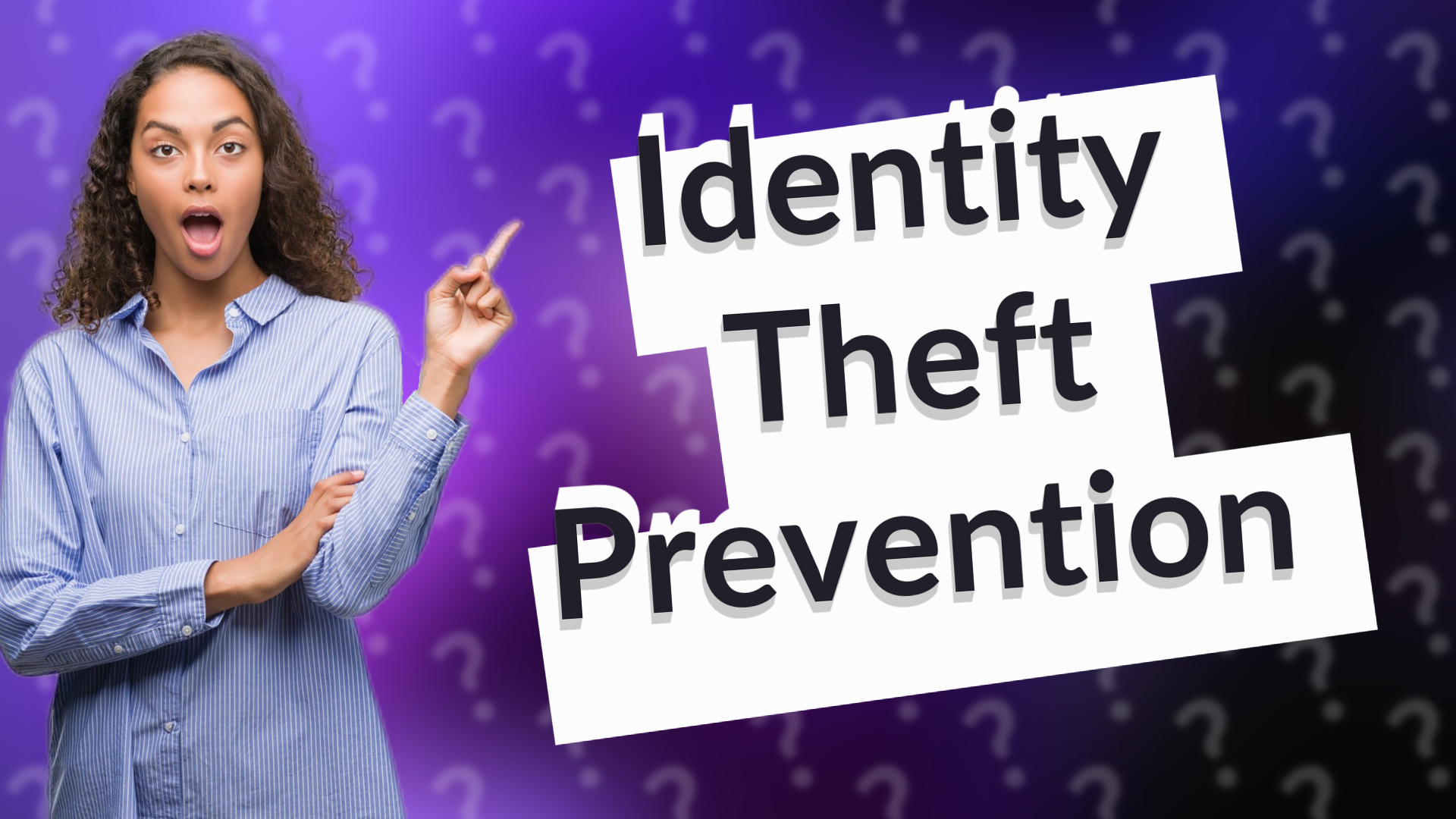 Identity Theft Prevention