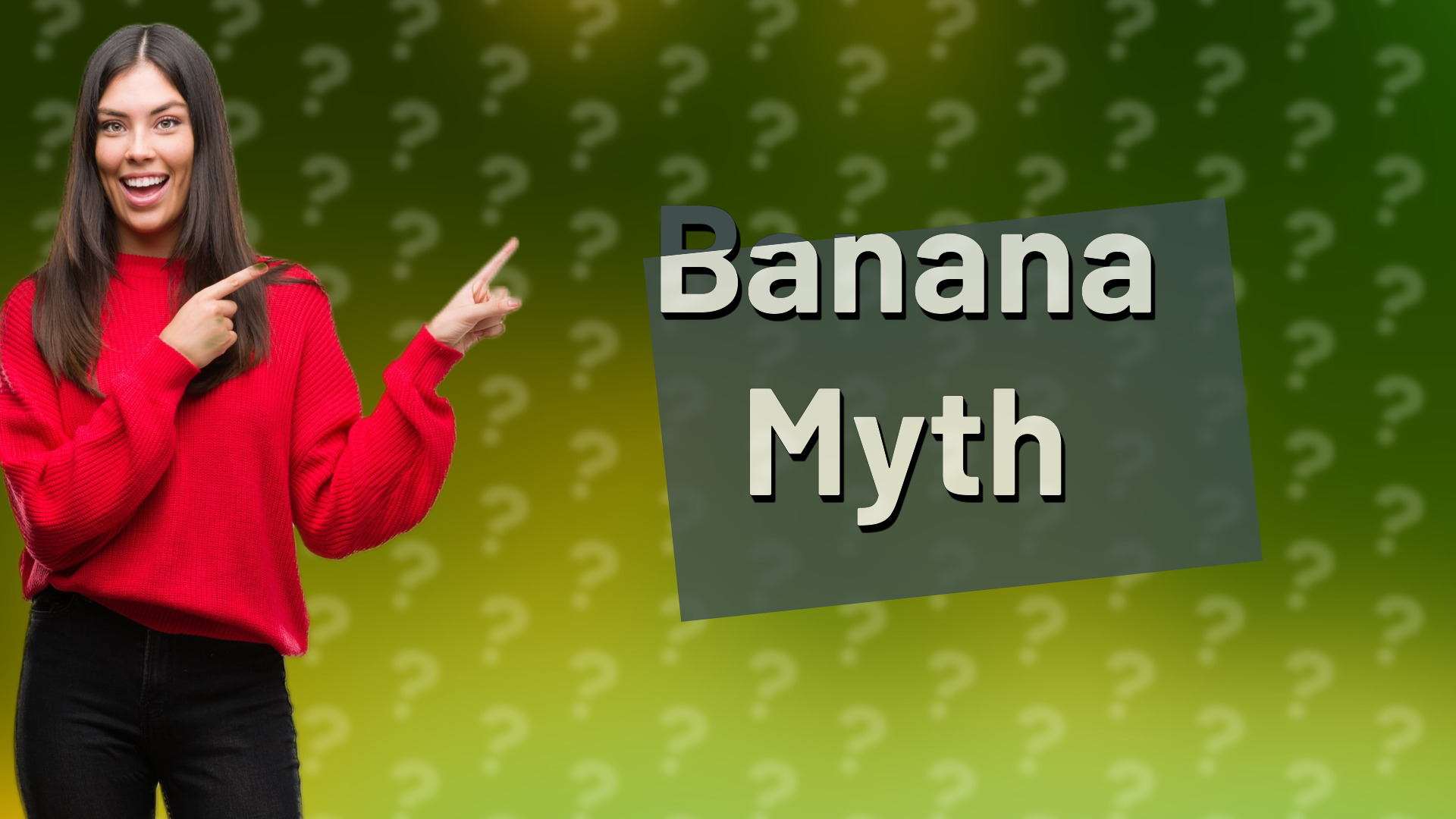 Banana Myth