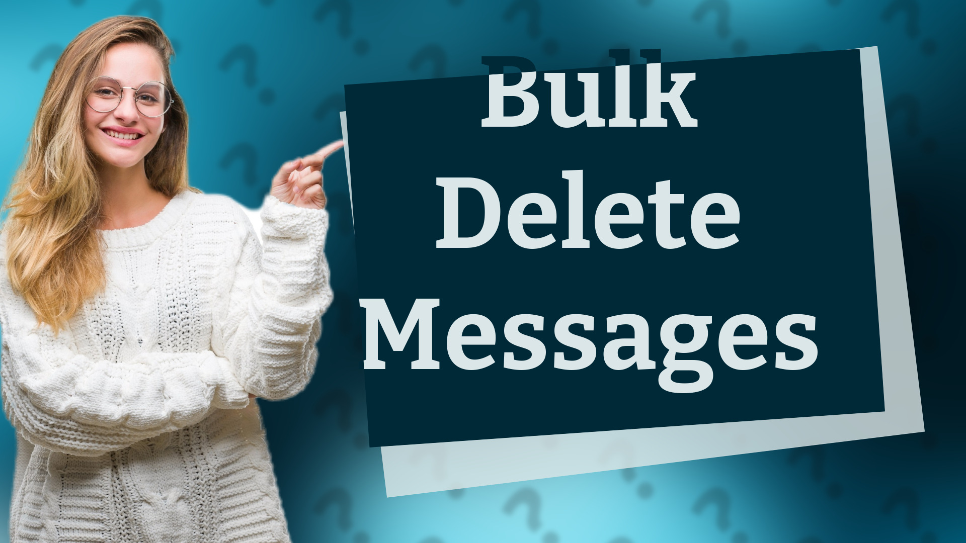Bulk Delete Messages