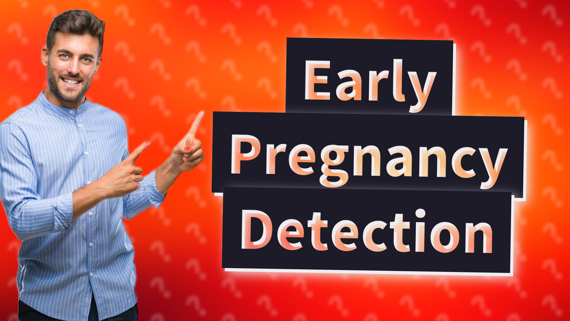Early Pregnancy Detection