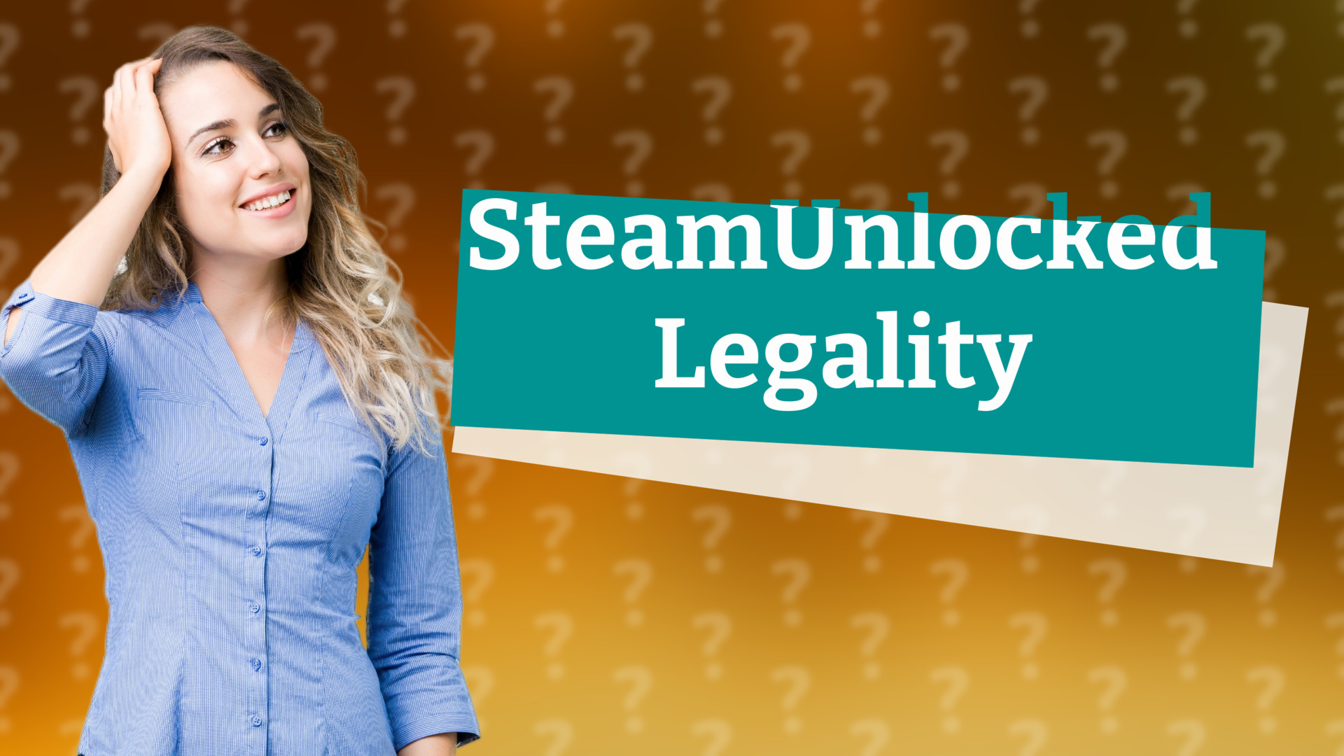 SteamUnlocked Legality