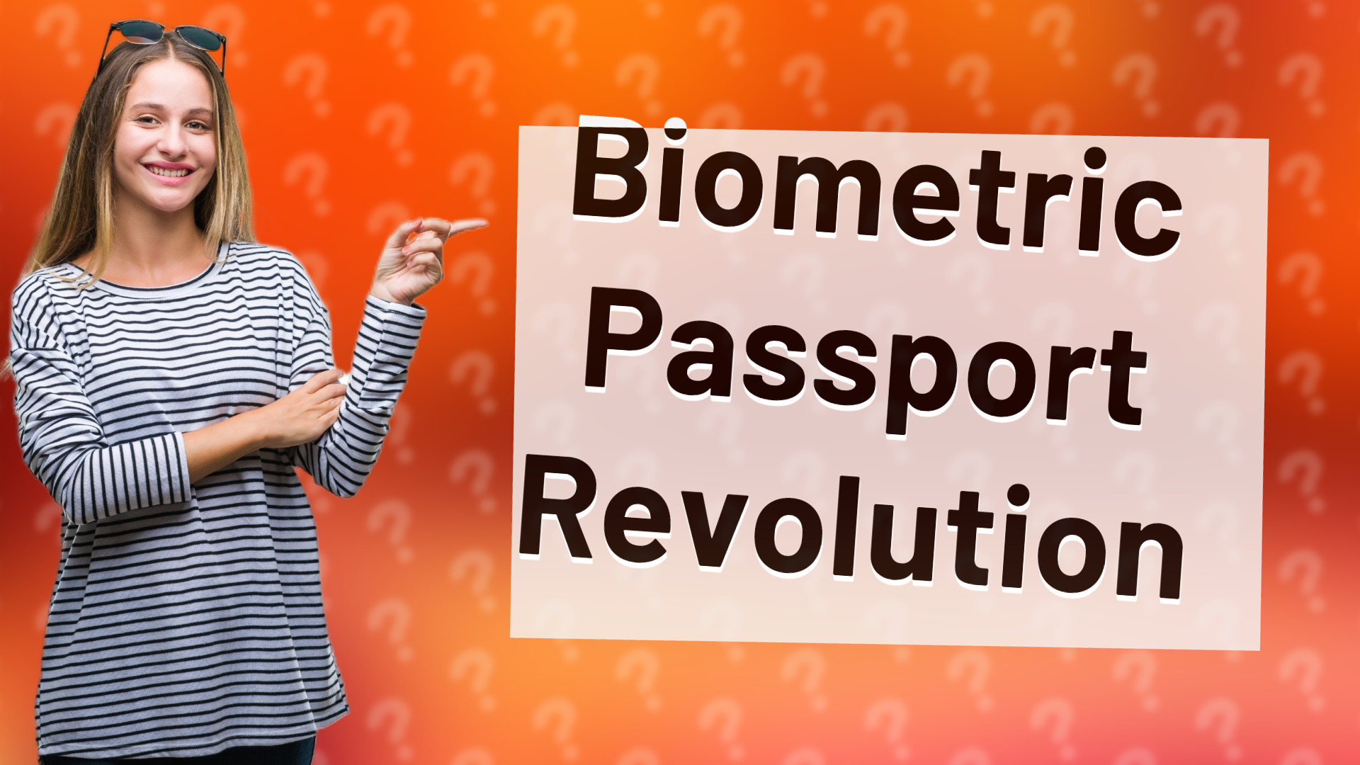 Biometric Passport Revolution