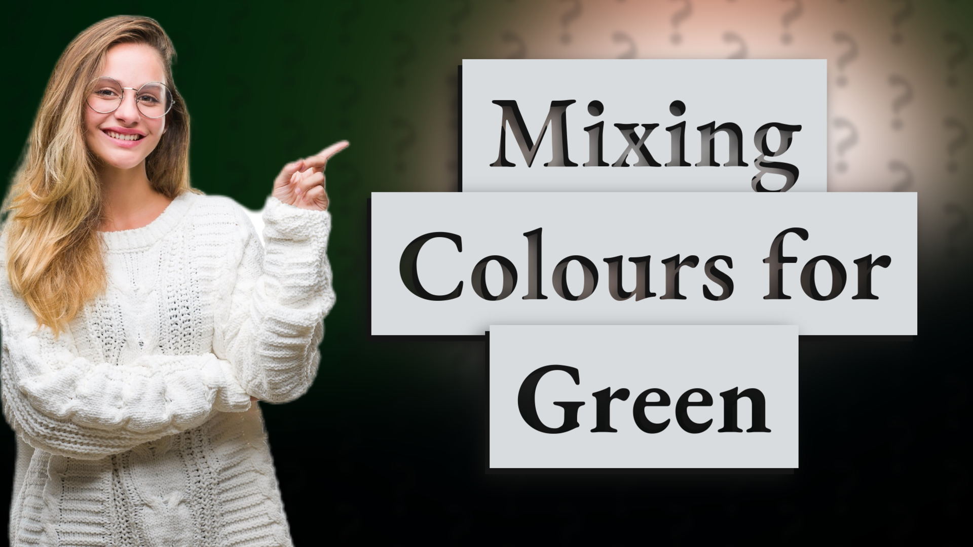 Mixing Colours for Green