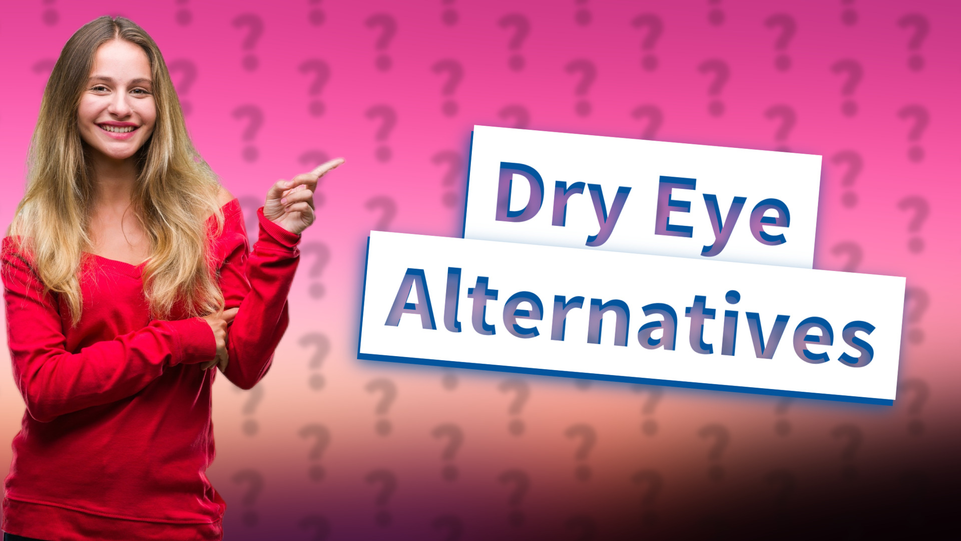 Dry Eye Alternatives