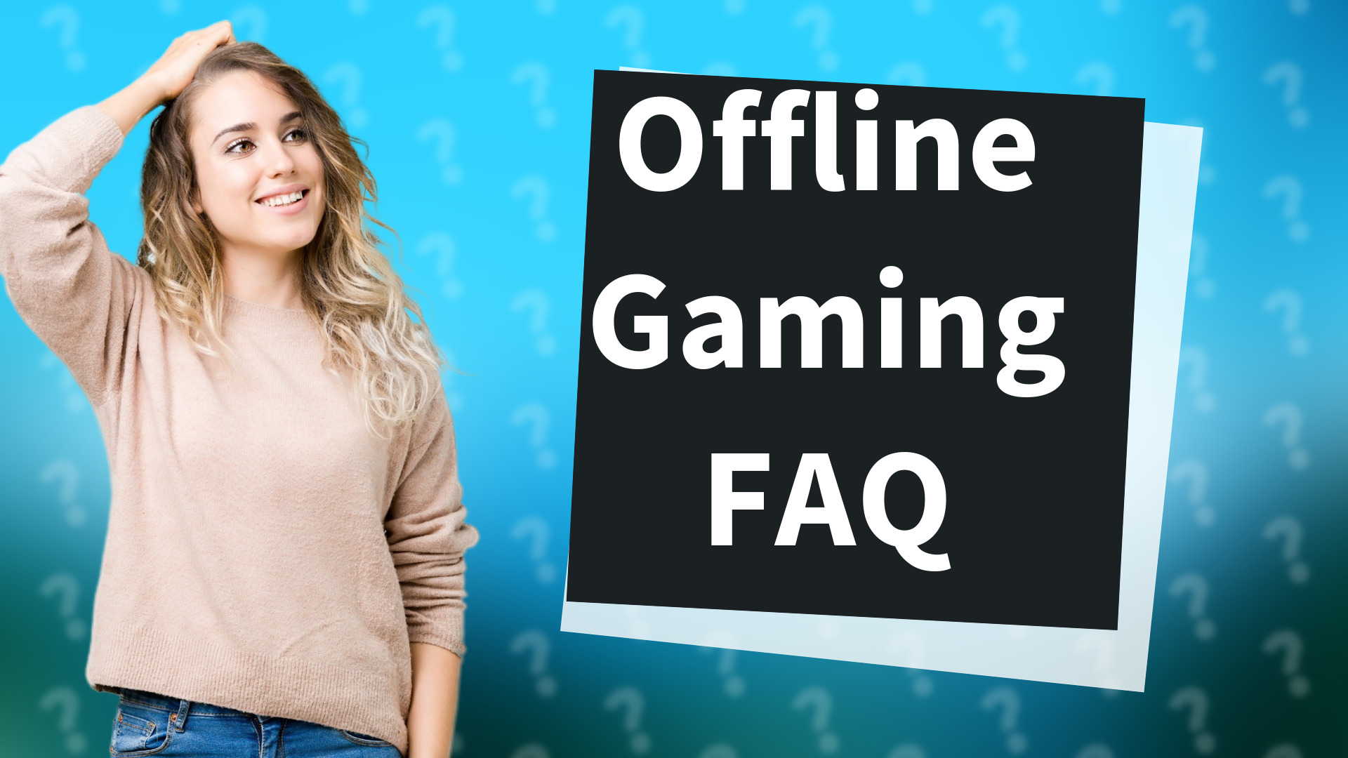 Offline Gaming FAQ
