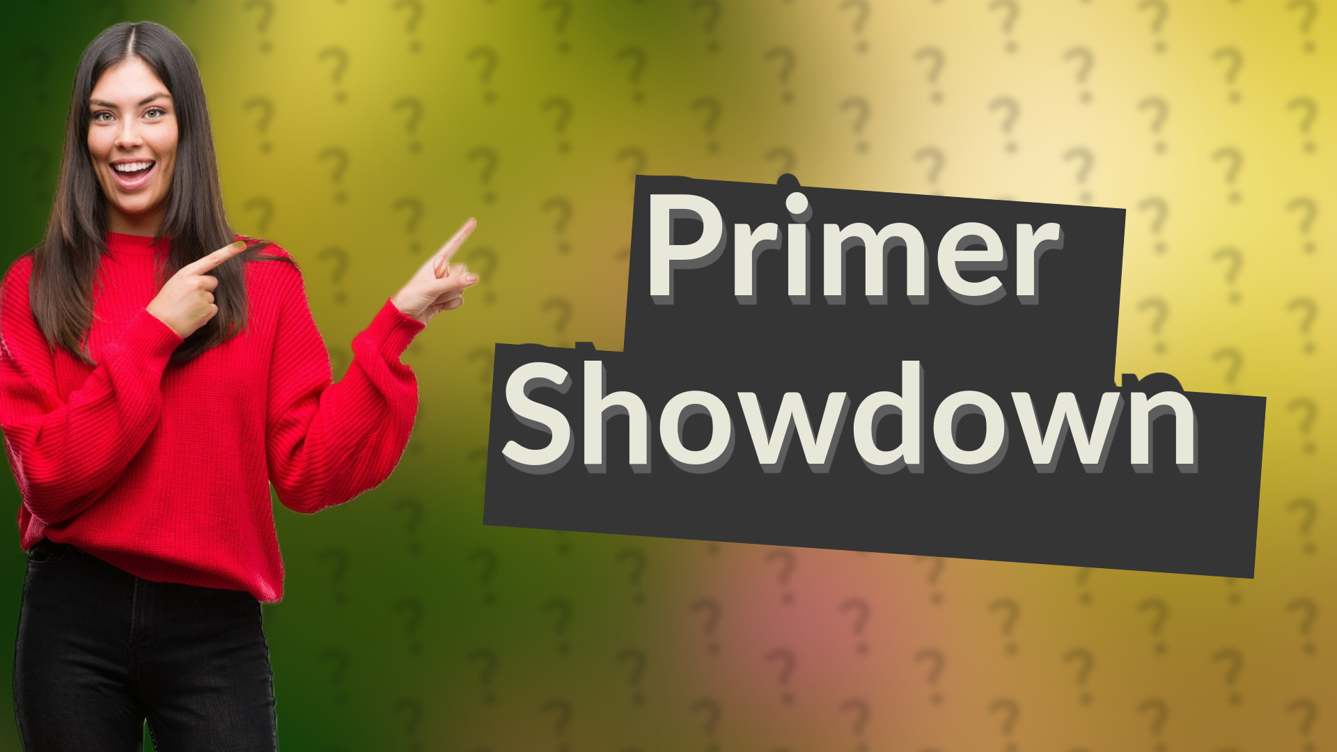 Primer Showdown