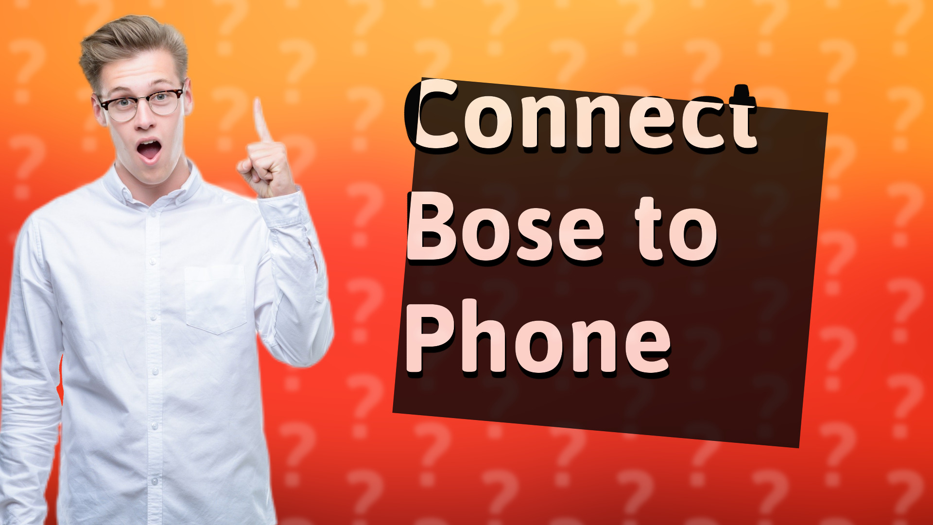 Connect Bose to Phone