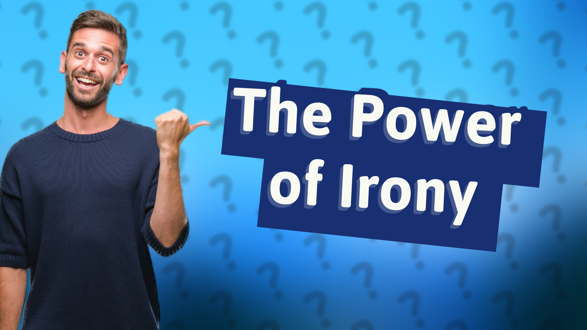 The Power of Irony