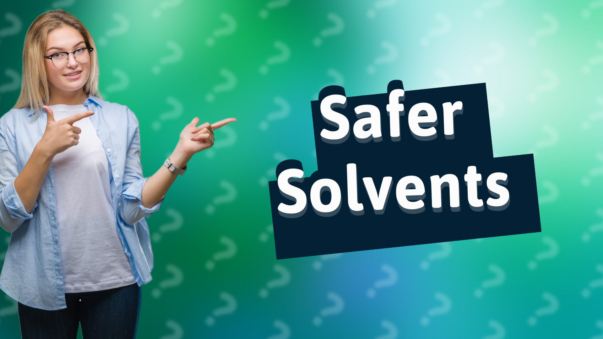 Safer Solvents