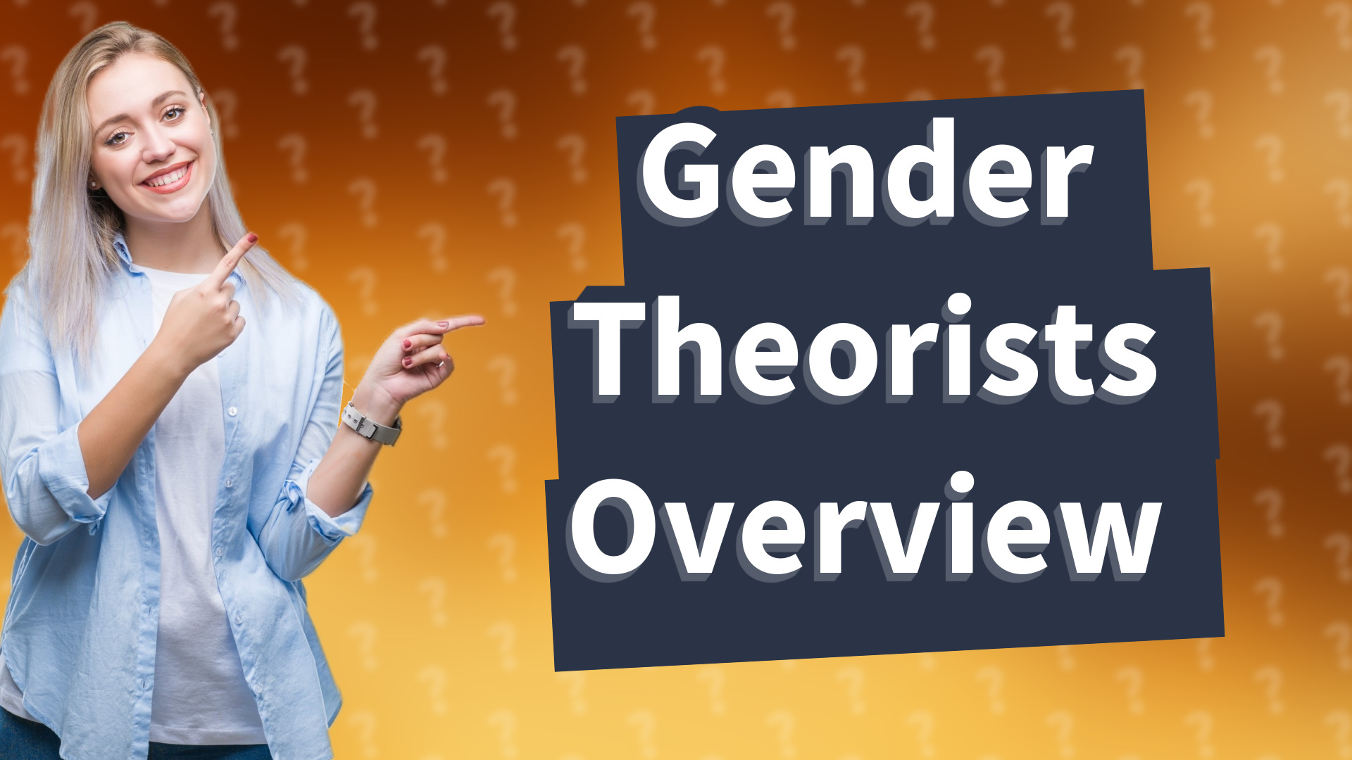Gender Theorists Overview