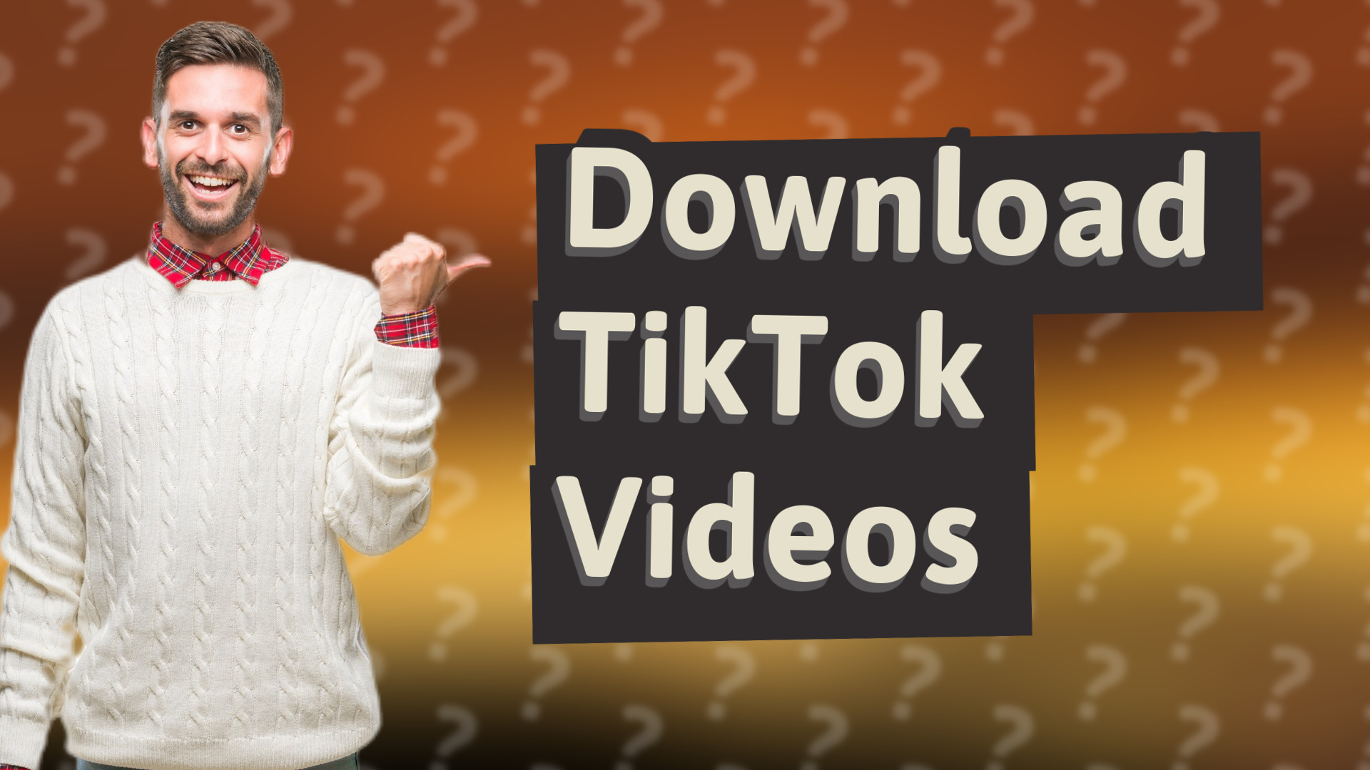 Download TikTok Videos