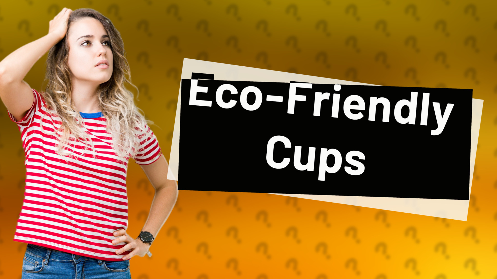 Eco-Friendly Cups