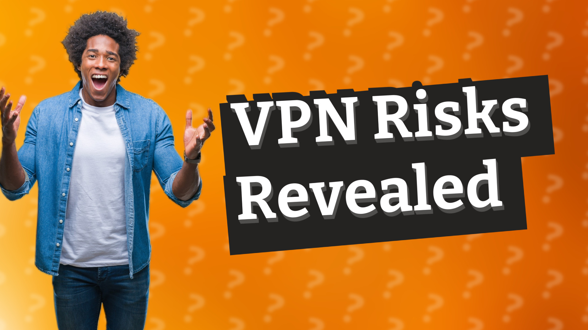 VPN Risks Revealed