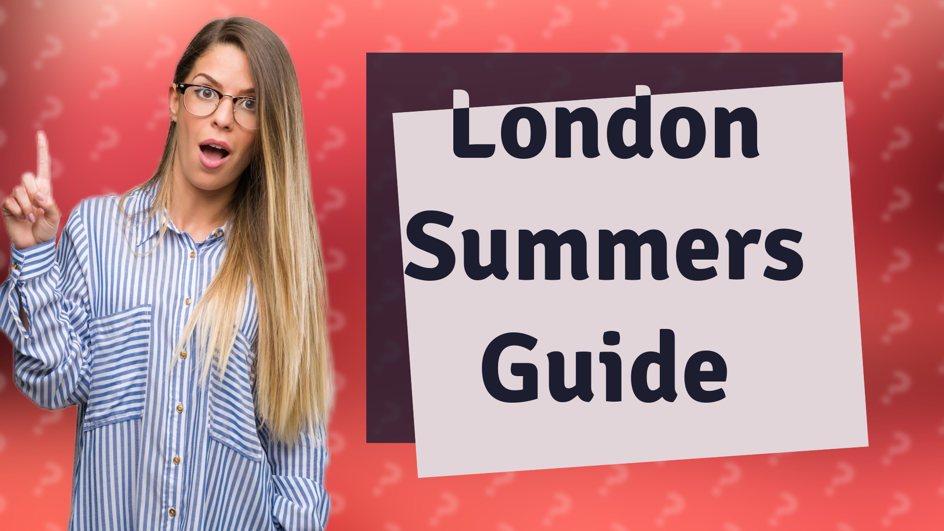 London Summers Guide