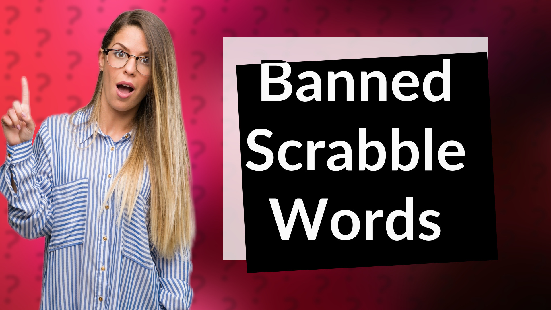 Banned Scrabble Words