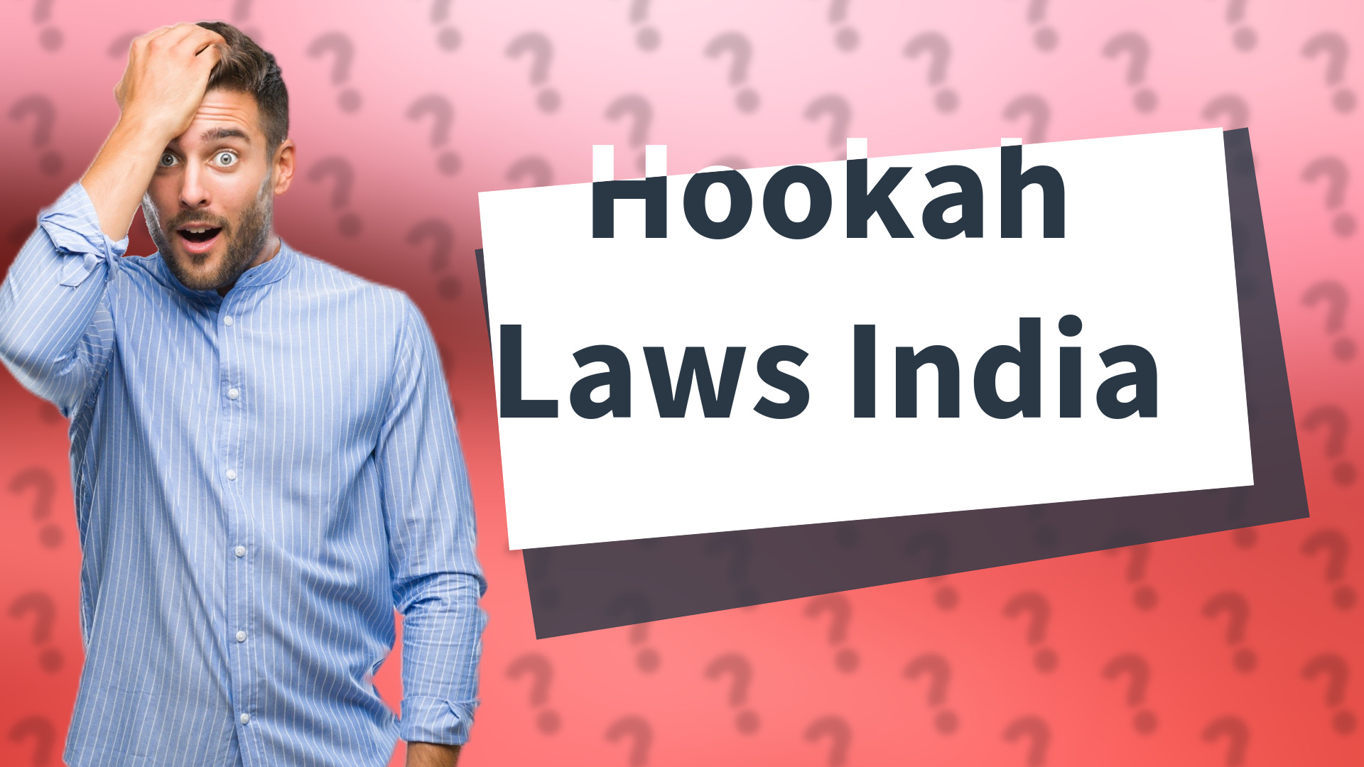 Hookah Laws India
