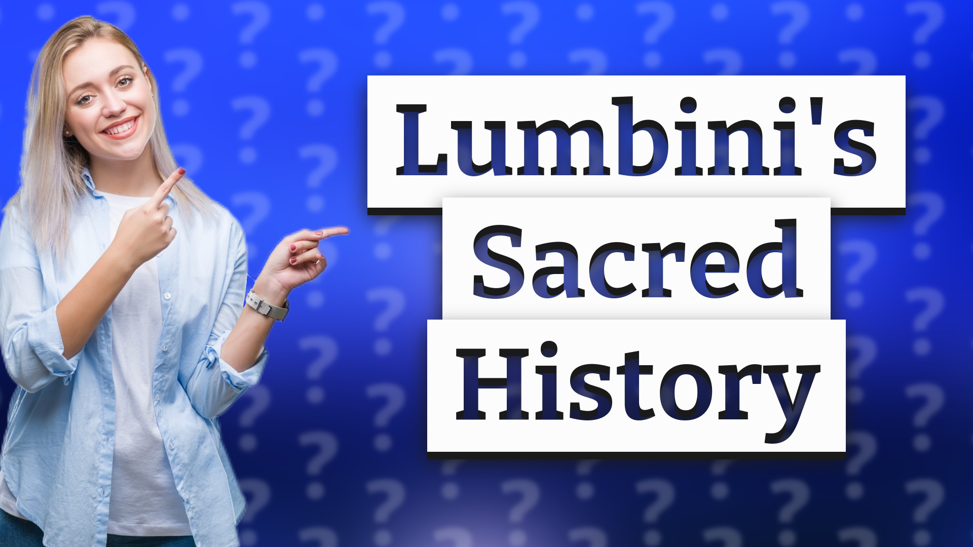 Lumbini's Sacred History