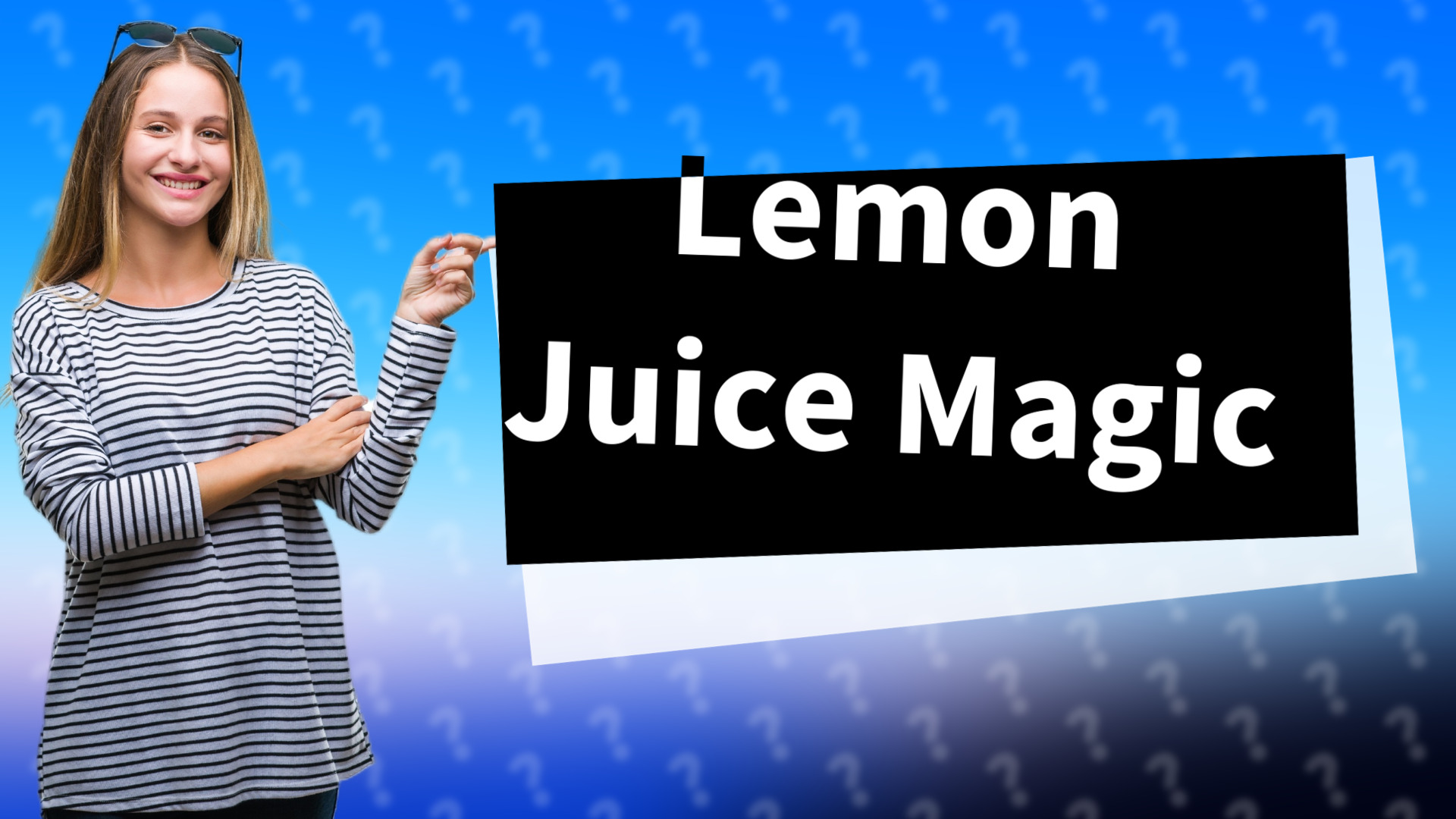 Lemon Juice Magic